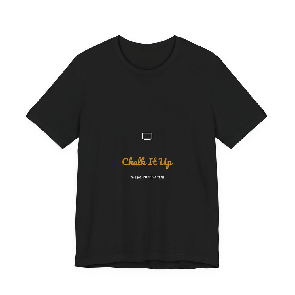 Chalk It Up To Another Great Year Teacher Shirt - Retro Script Teacher Tee, Teacher Gift, Premium Bella Canvas