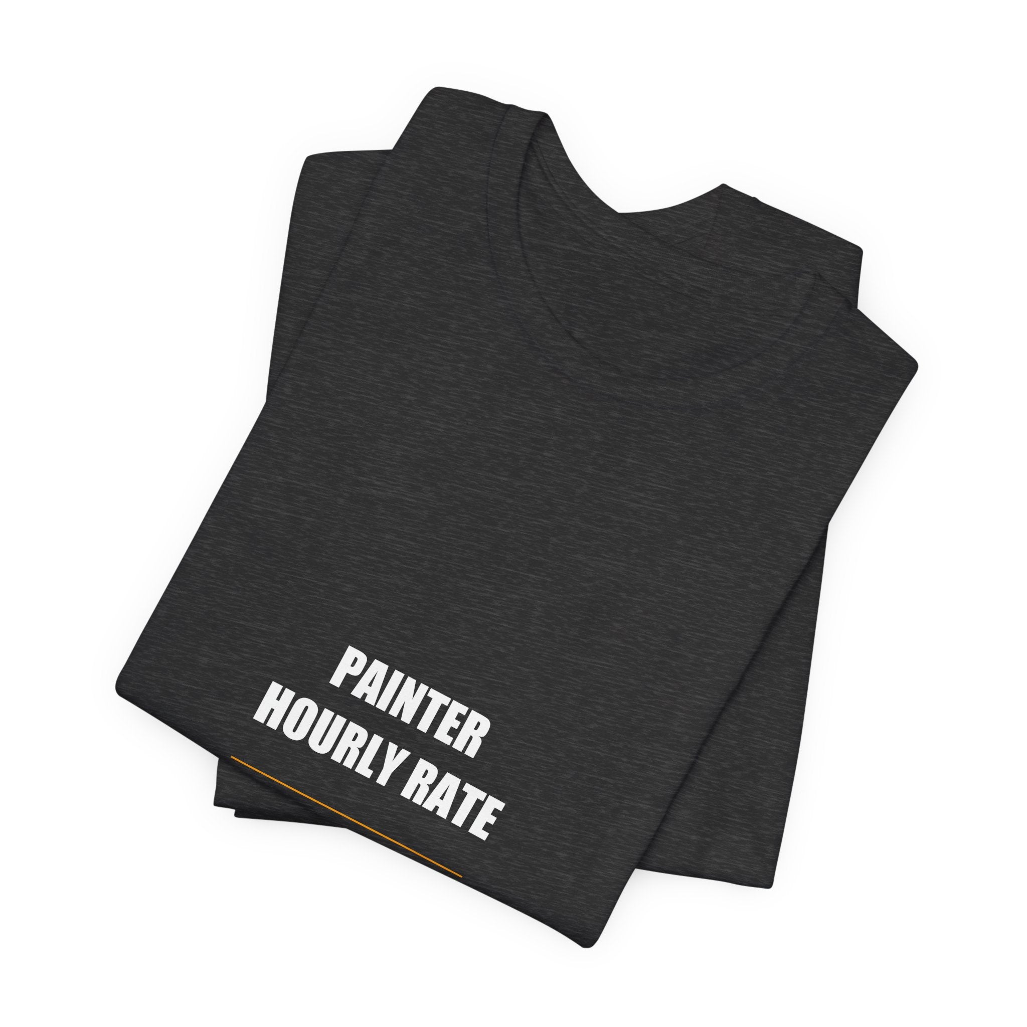 Painter Hourly Rate Shirt - view 12