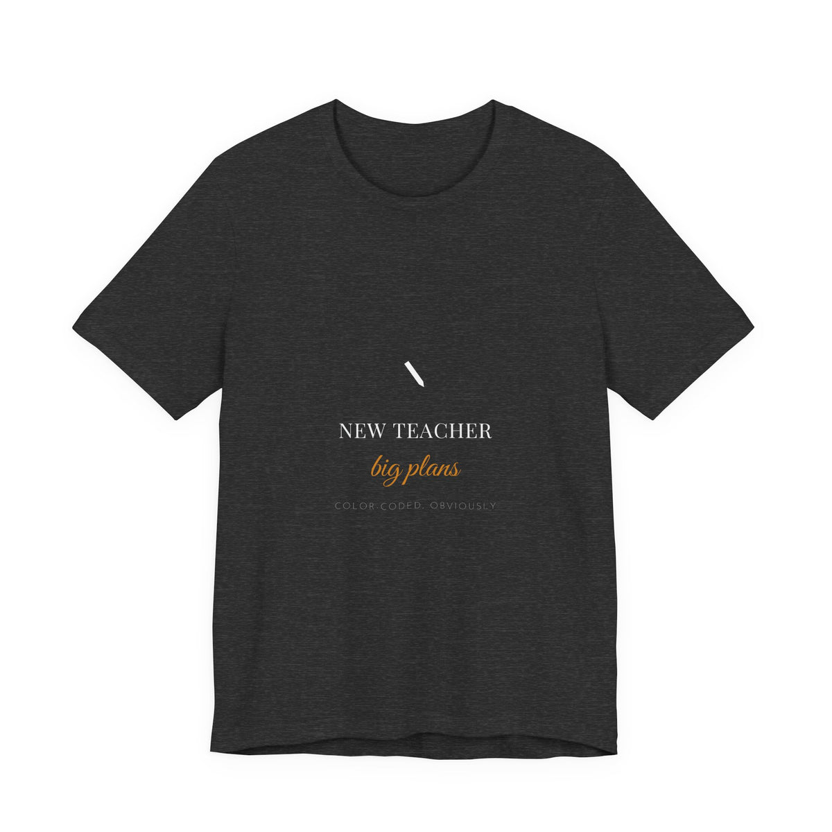 Color-Coded And Ready Mostly Shirt - Funny New Teacher Tee, First Year Teacher Gift, Premium Bella Canvas