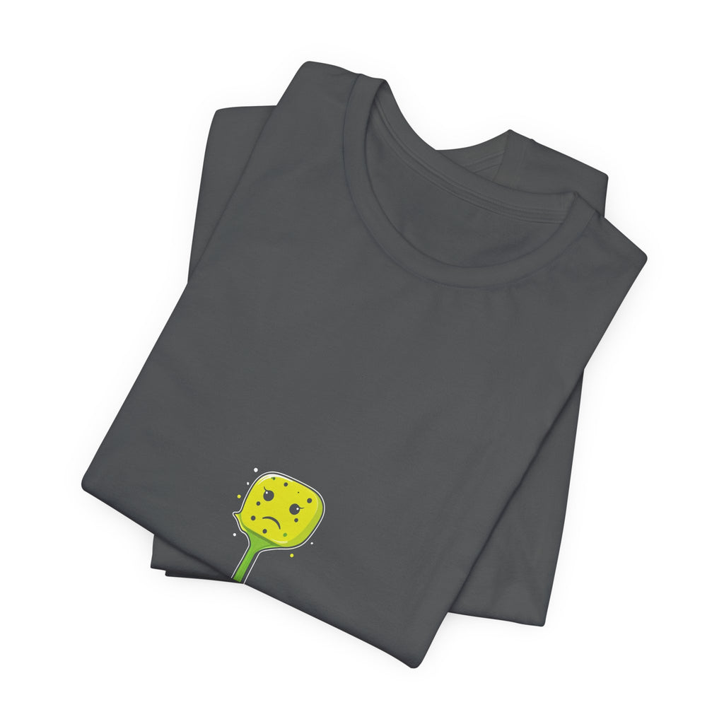 Pickleball Made Me Say It Shirt - view 27