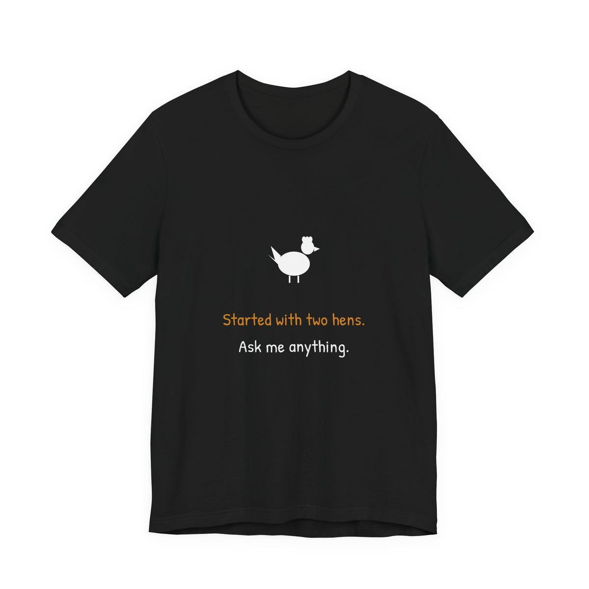 Started With Two Hens Shirt from Kindling & Hammer