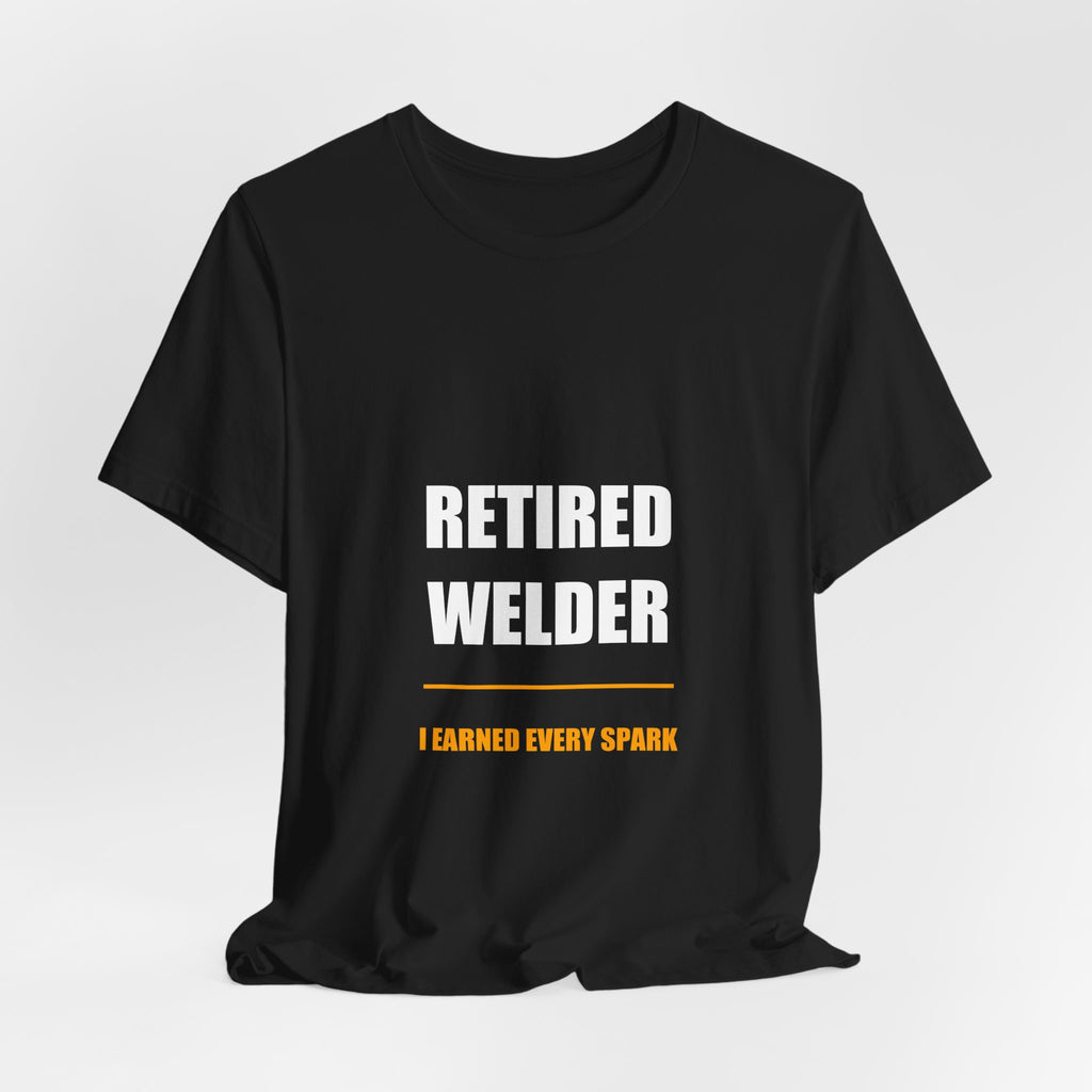 Retired Welder Shirt - view 7