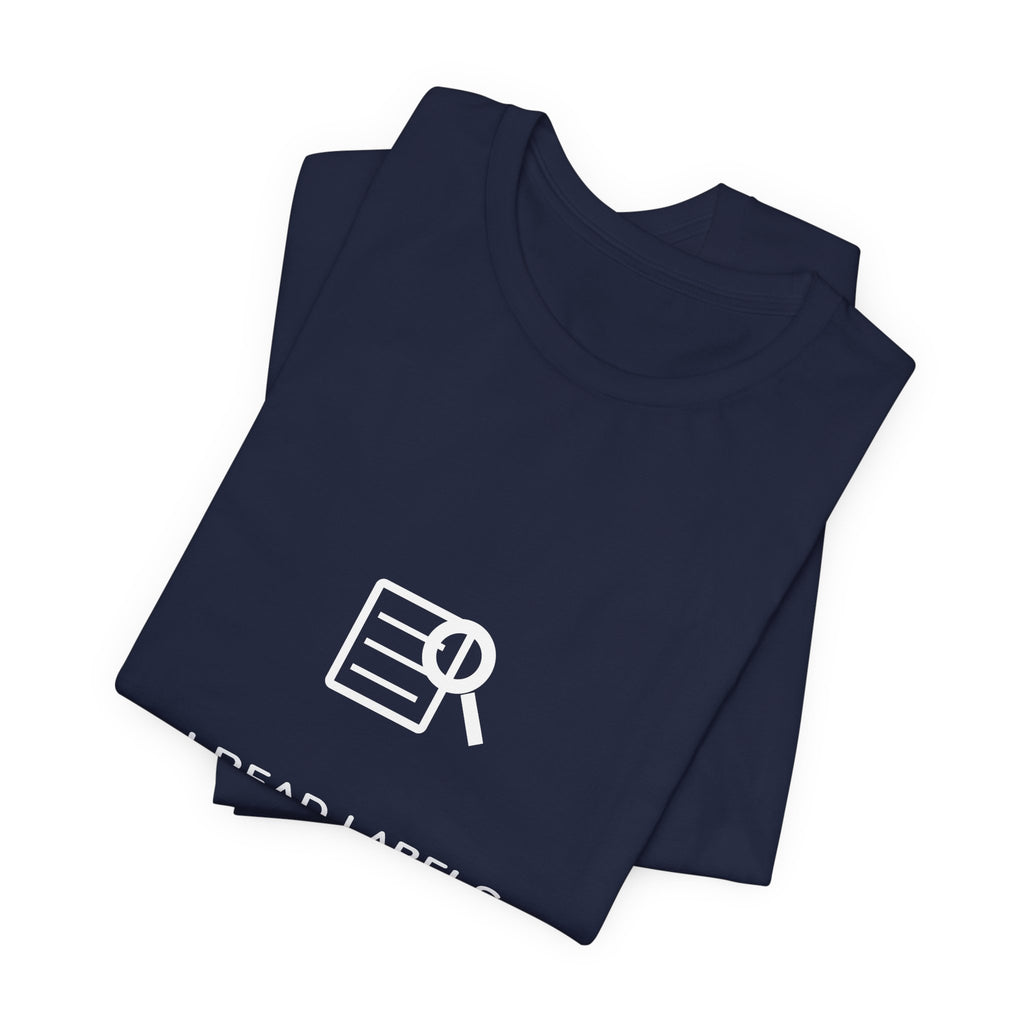 I Read Labels For Fun Celiac Shirt - Soft Rounded Edition, Premium Bella Canvas