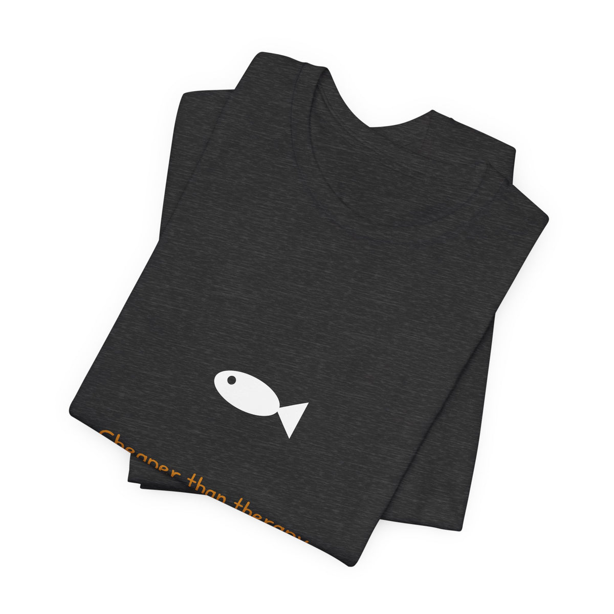 Cheaper Than Therapy Fishing Shirt - Funny Angler Tee, Premium Bella Canvas