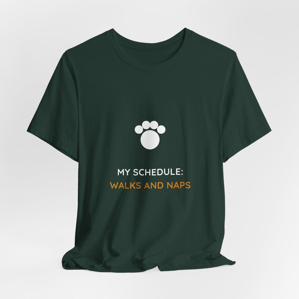 My Schedule Walks And Naps Shirt - Funny Dog Owner Tee, Premium Bella Canvas