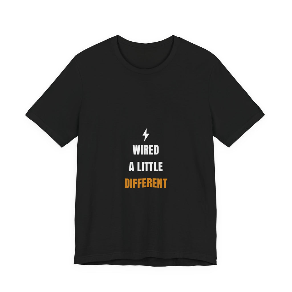 Wired A Little Different Shirt - Funny Electrician Pun Tee, Electrician Gift, Premium Bella Canvas