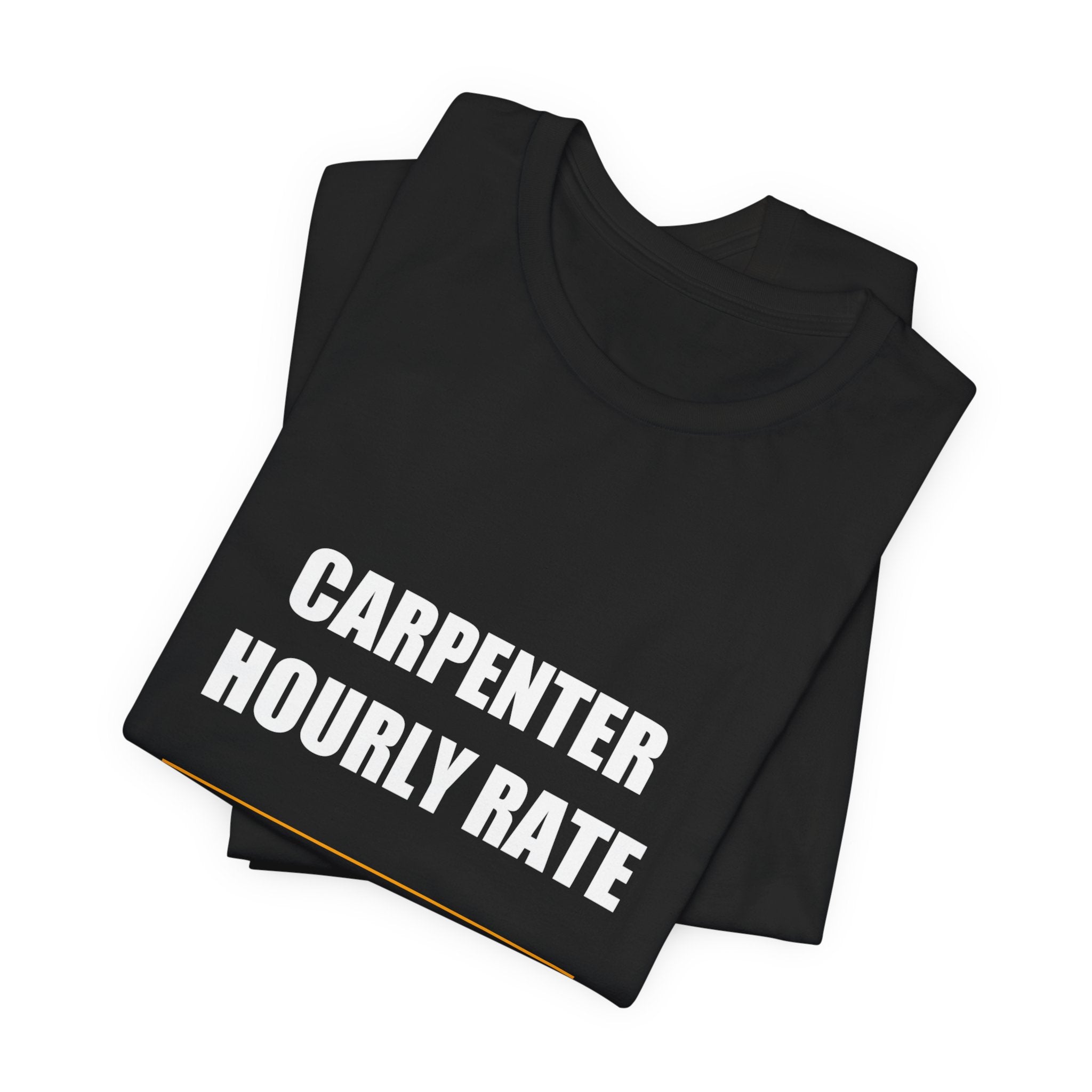 Carpenter Hourly Rate Shirt Shirt - view 6