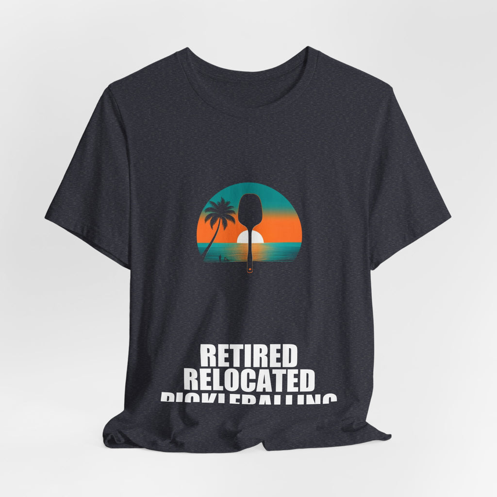 Retired Relocated Pickleballing Shirt - view 34