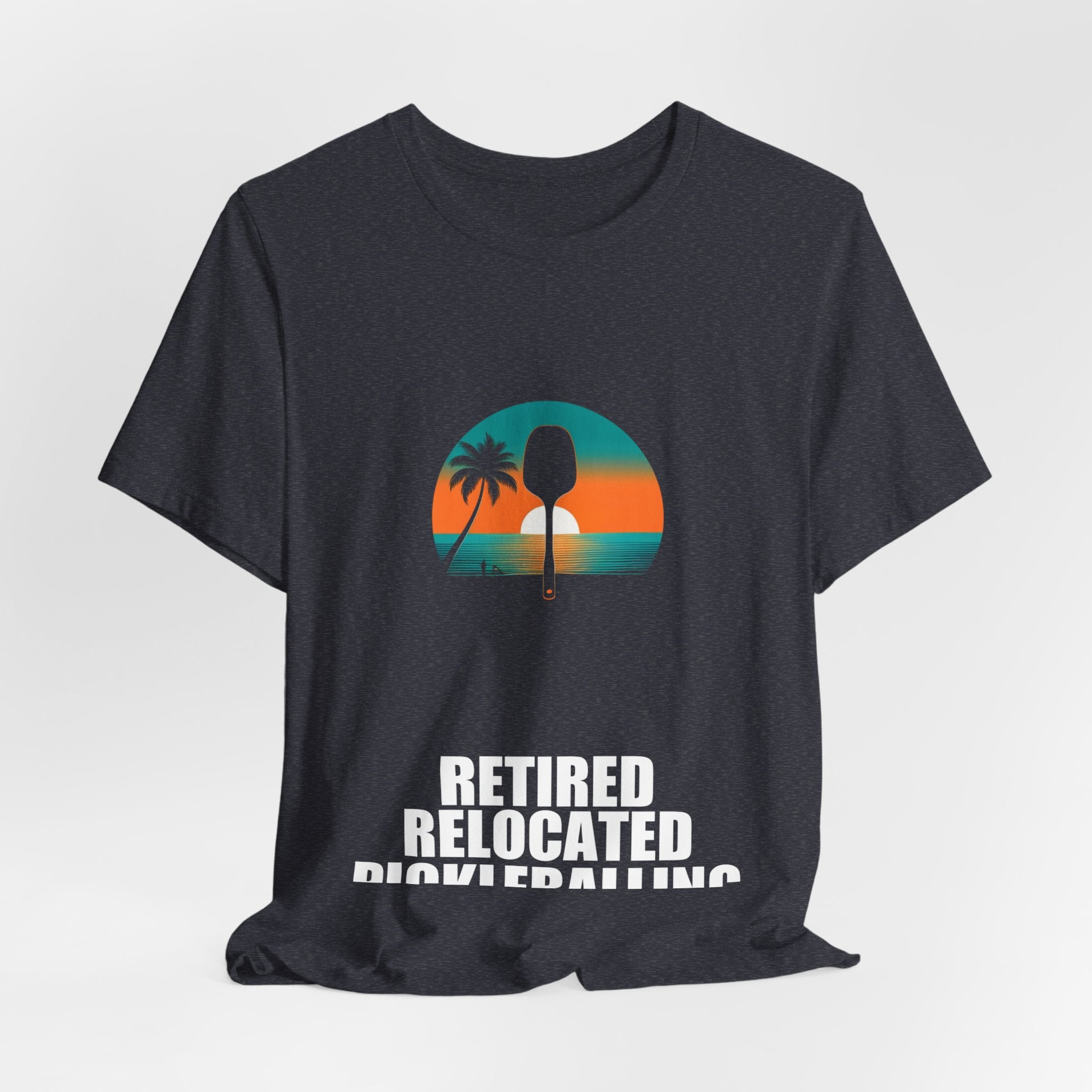 Retired Relocated Pickleballing Shirt - view 34