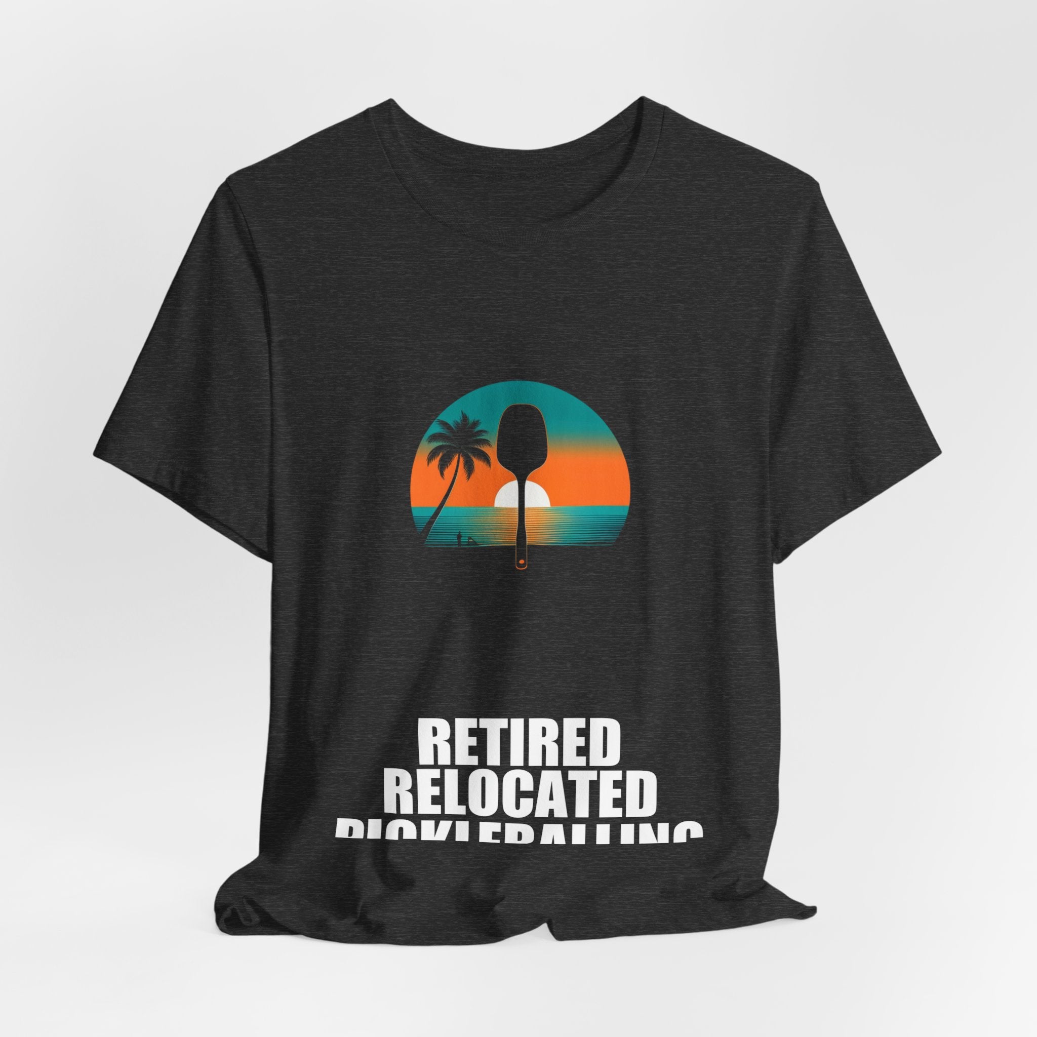 Retired Relocated Pickleballing Shirt - view 31