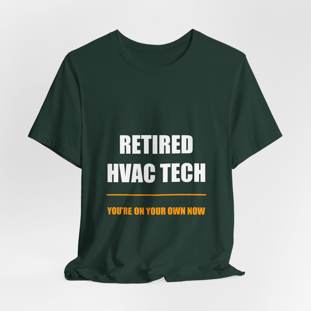 Retired HVAC Tech Shirt - view 10
