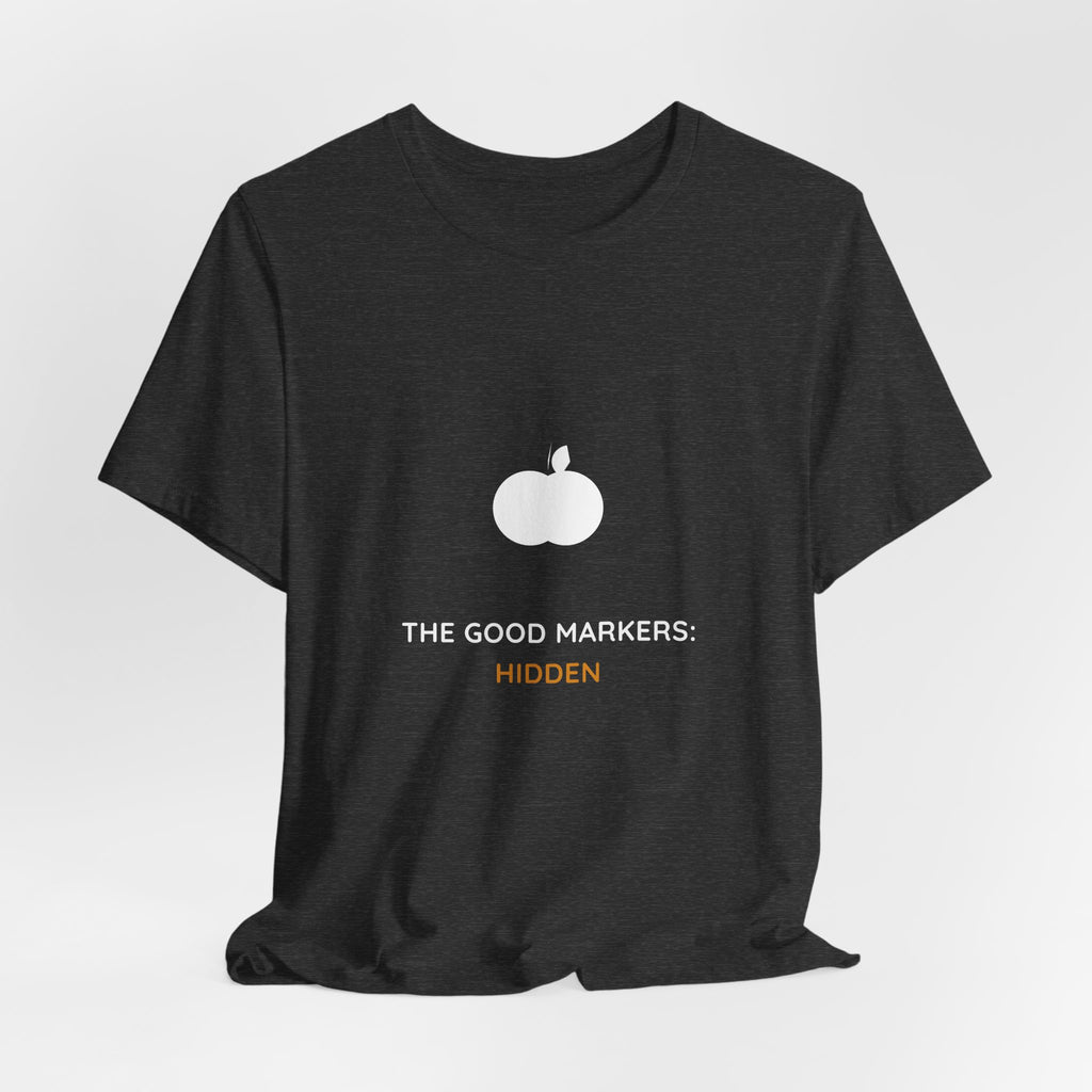 The Good Markers Hidden Shirt - Soft Rounded Edition, Premium Bella Canvas