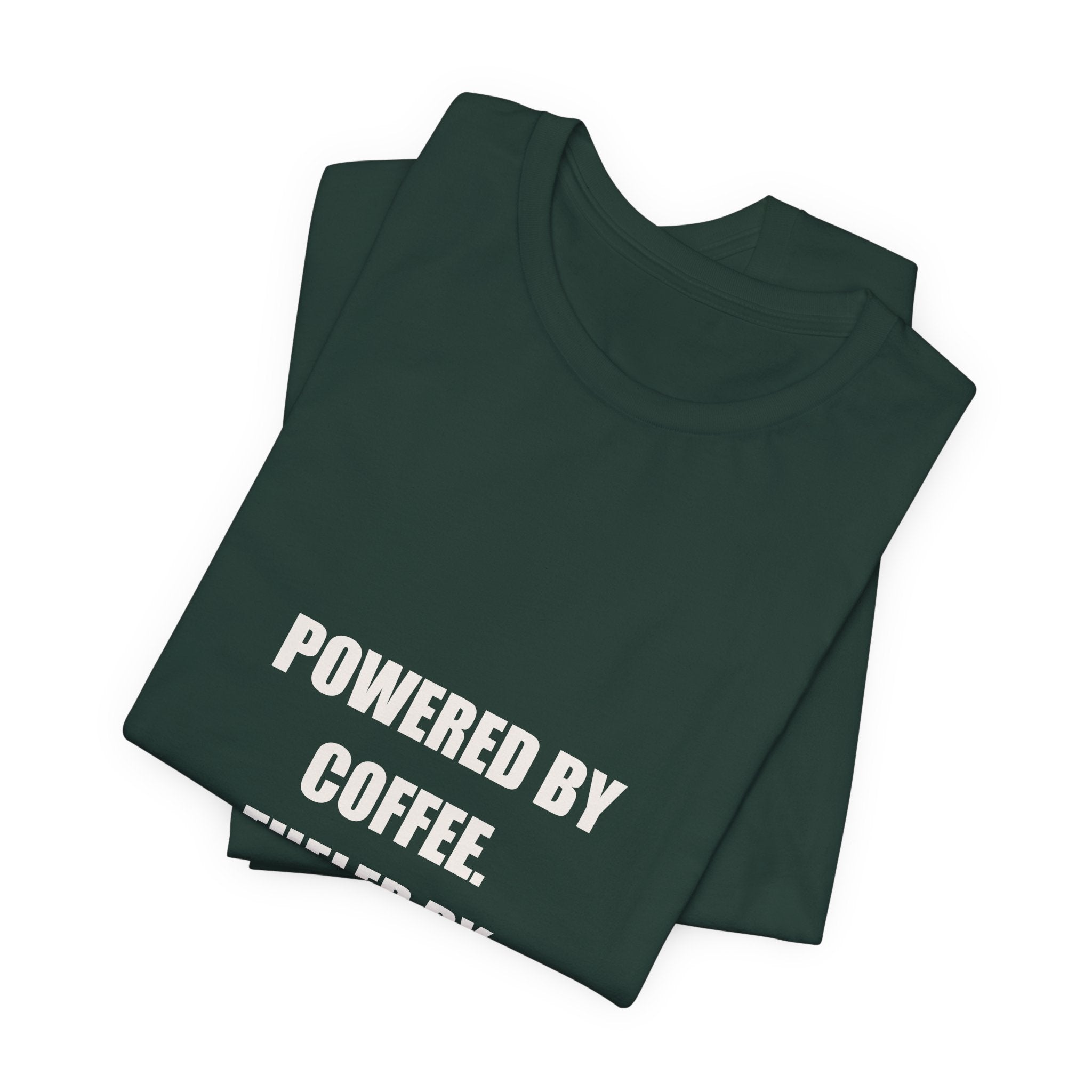 Powered By Coffee Fueled By Eye Rolls Dad Shirt - Funny Dad Joke Gift, Father's Day Coffee Dad Tee, Premium Bella Canvas