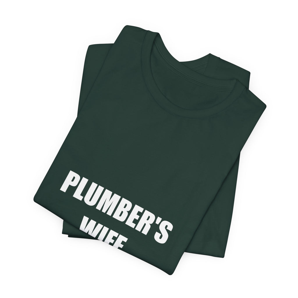 I Live With A Pipe Expert Plumber's Wife Shirt, Funny Tradesman Wife Gift - view 9