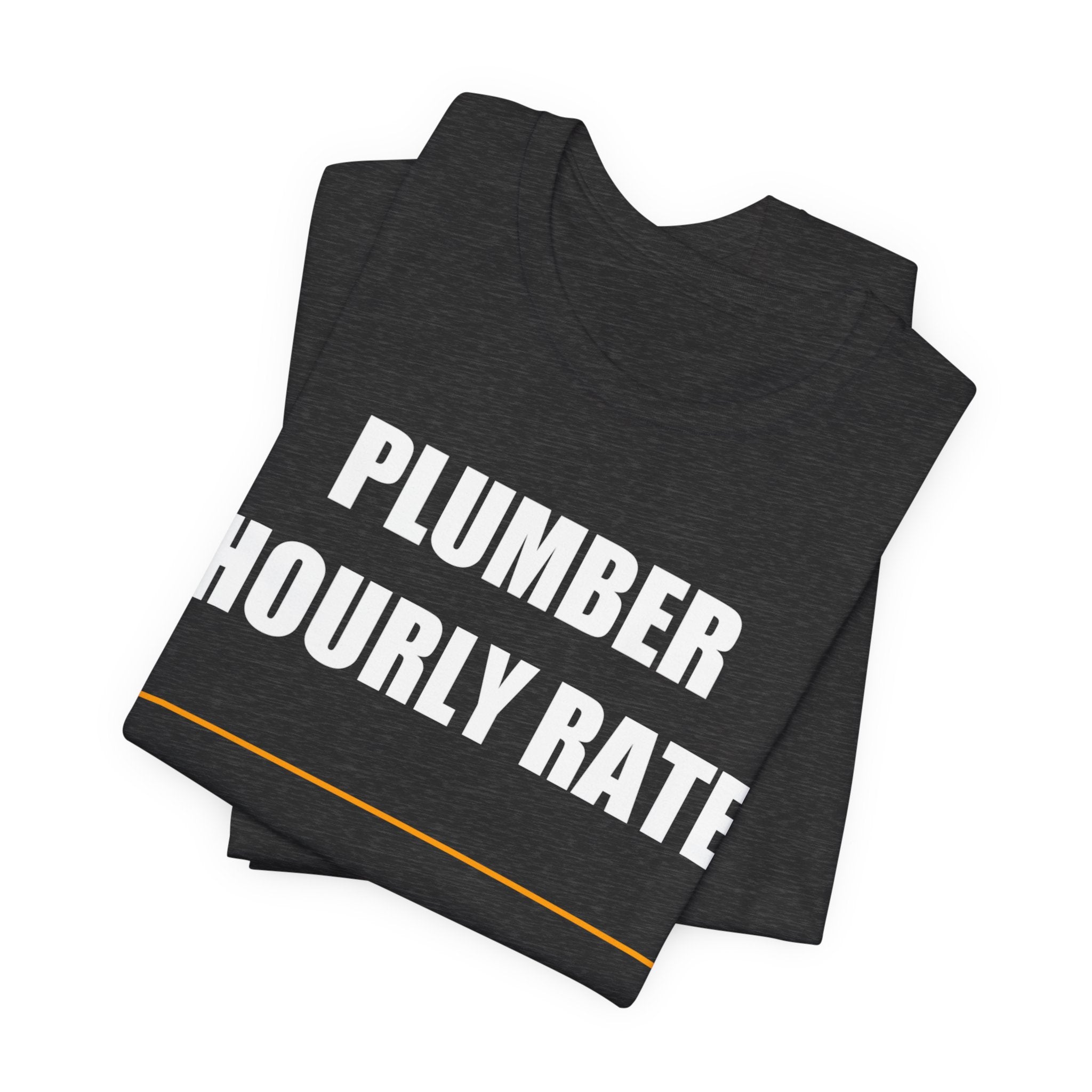 Plumber Hourly Rate Shirt - view 30