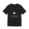 The Only Monday Worth Keeping Shirt - Funny Labor Day Tee, Premium Bella Canvas