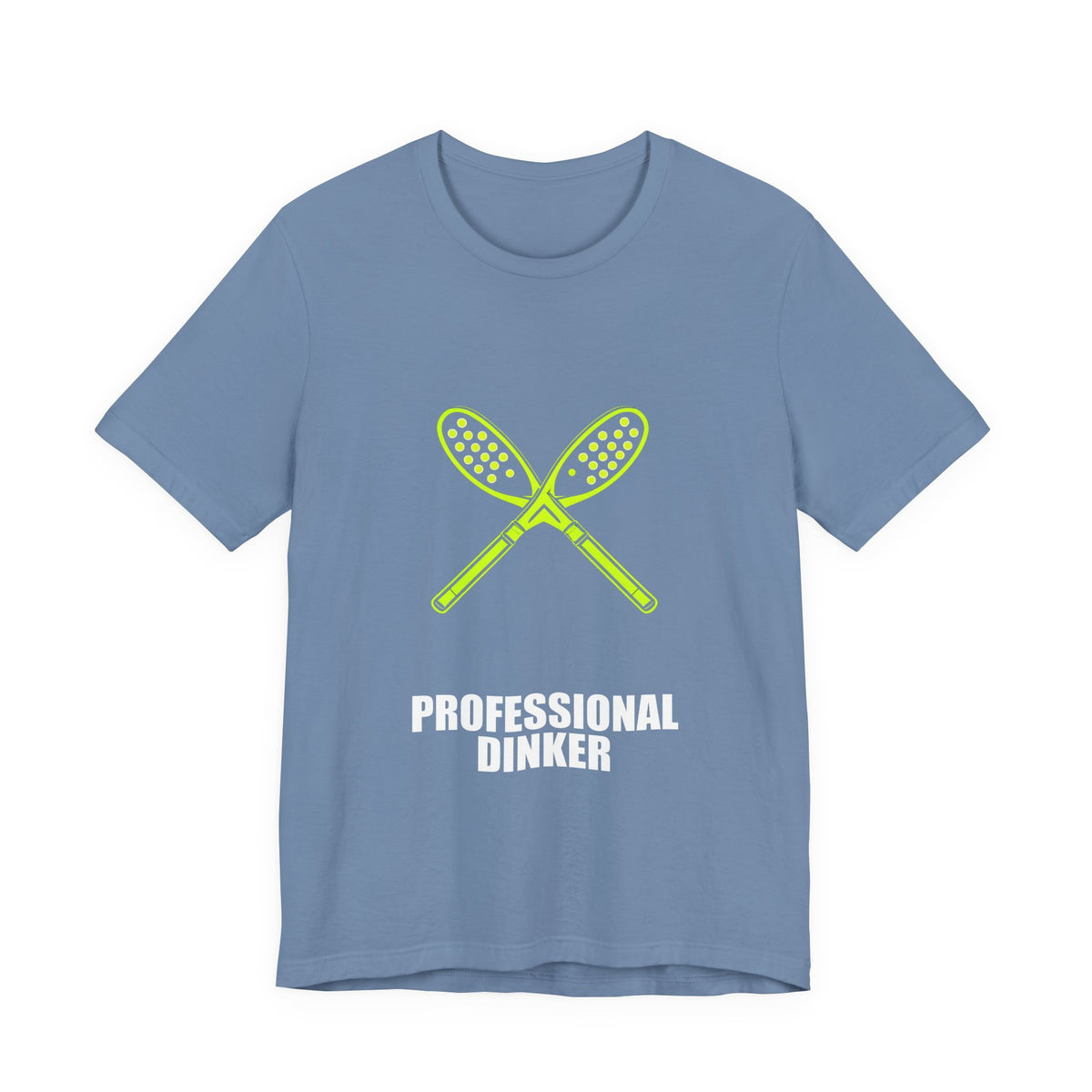 Professional Dinker Shirt - Pickleball Player, Pickleball Gift, Tee, T-Shirt