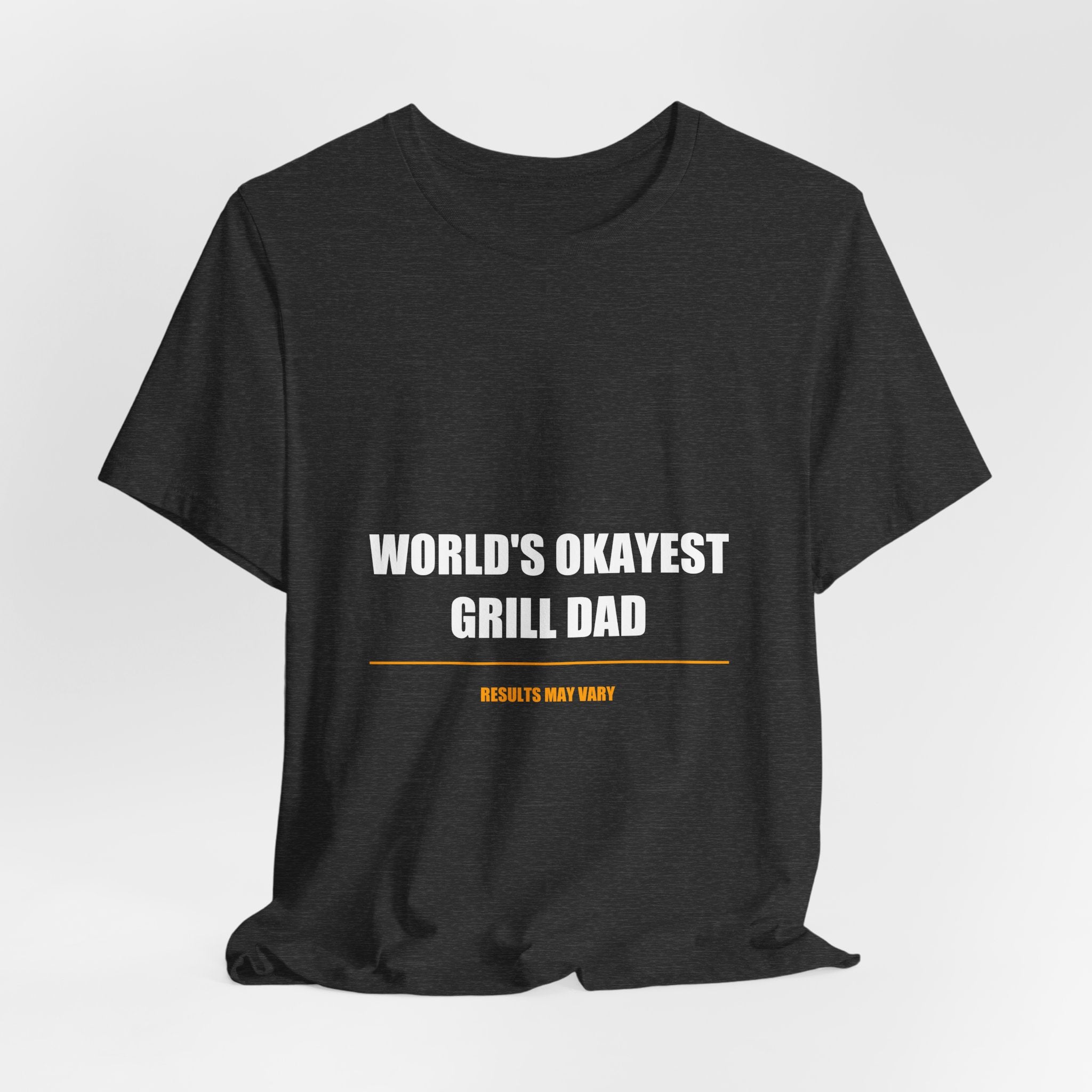 World's Okayest Grill Dad Shirt - Funny BBQ Dad Tee, Father's Day Gift, Premium Bella Canvas
