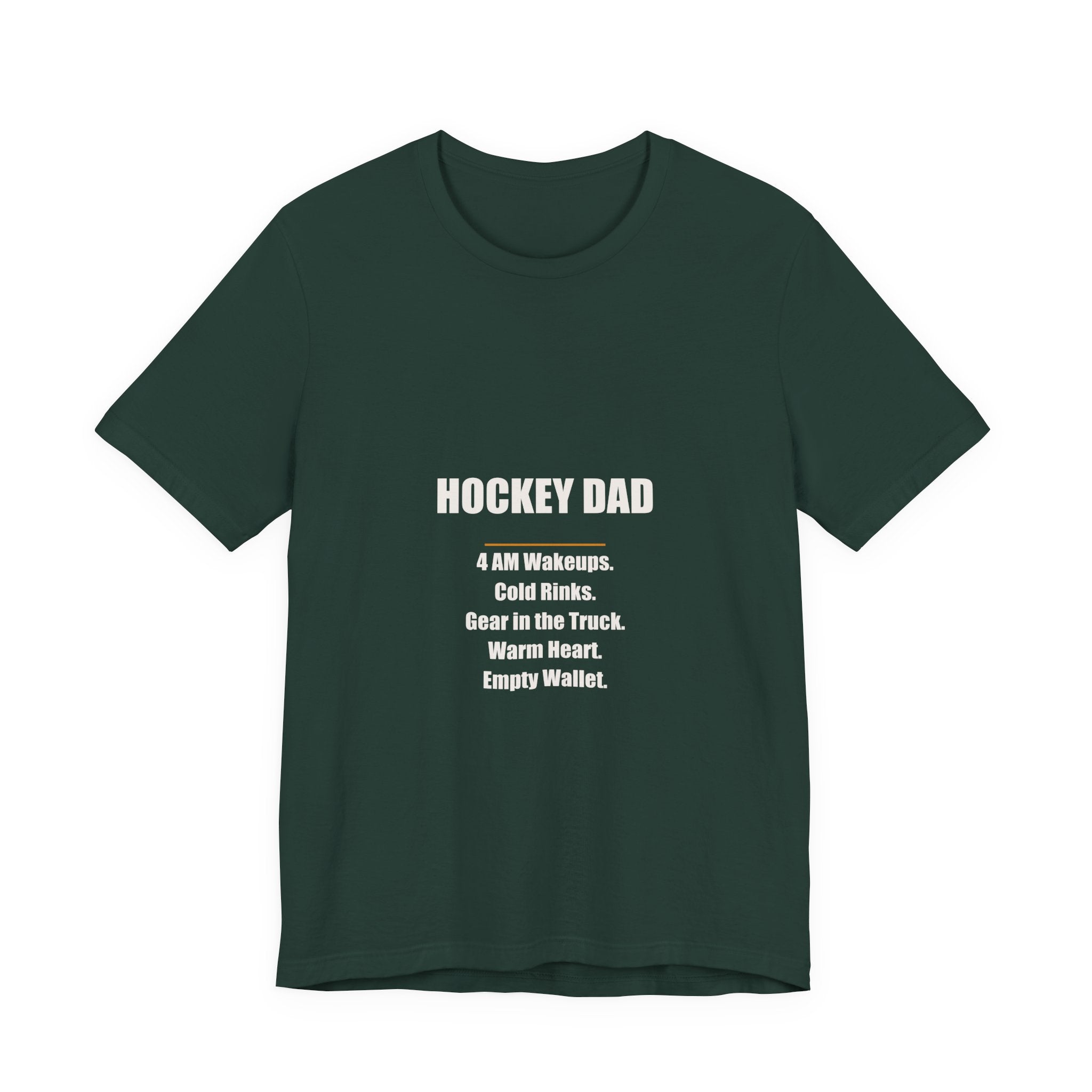 Hockey Dad Shirt - 4AM Wakeups Cold Rinks Warm Heart Empty Wallet, Funny Hockey Dad Gift, Premium Bella Canvas Tee