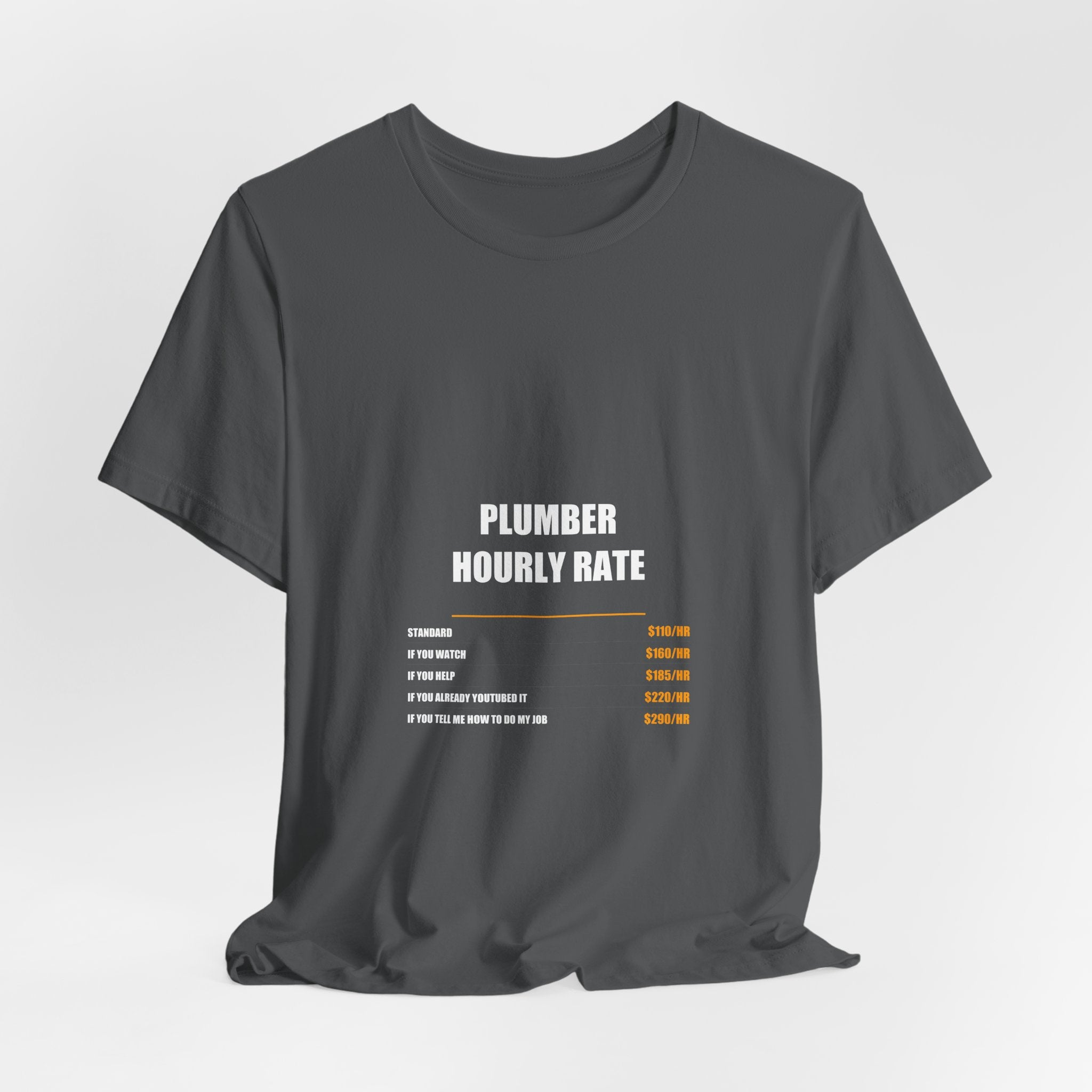 Plumber Hourly Rate Shirt - Plumber, Plumber Gift, Funny Plumber, Plumber Gifts, Tee, T-Shirt
