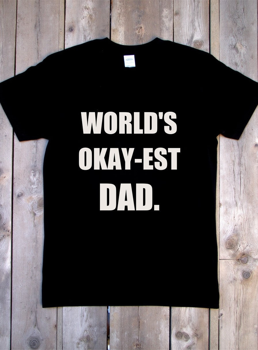 World's Okay-est Dad Shirt — flat lay photo