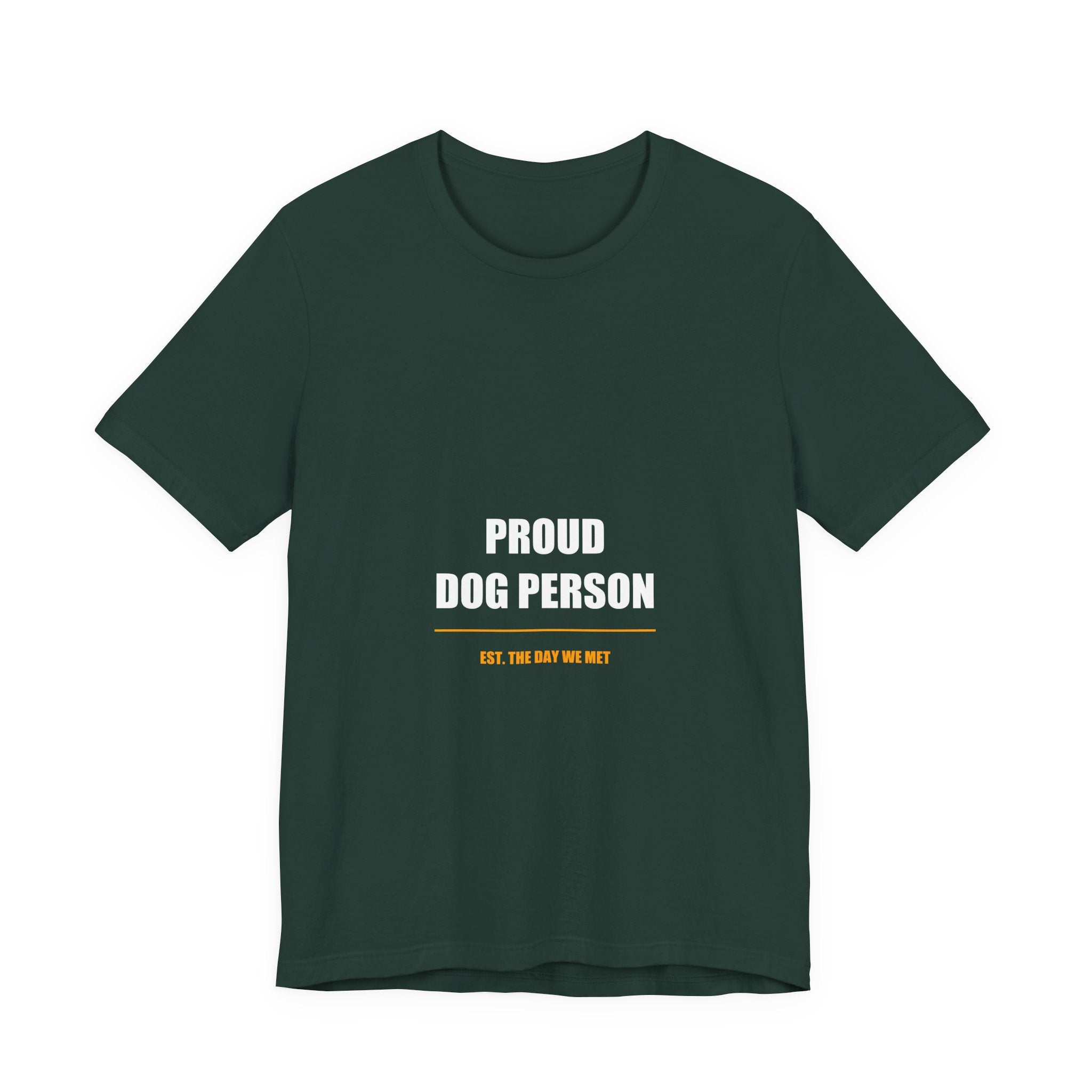 Proud Dog Person Shirt - Cute Dog Lover Gift, Dog Owner Tee, Gift for Dog Mom Dad, Premium Bella Canvas