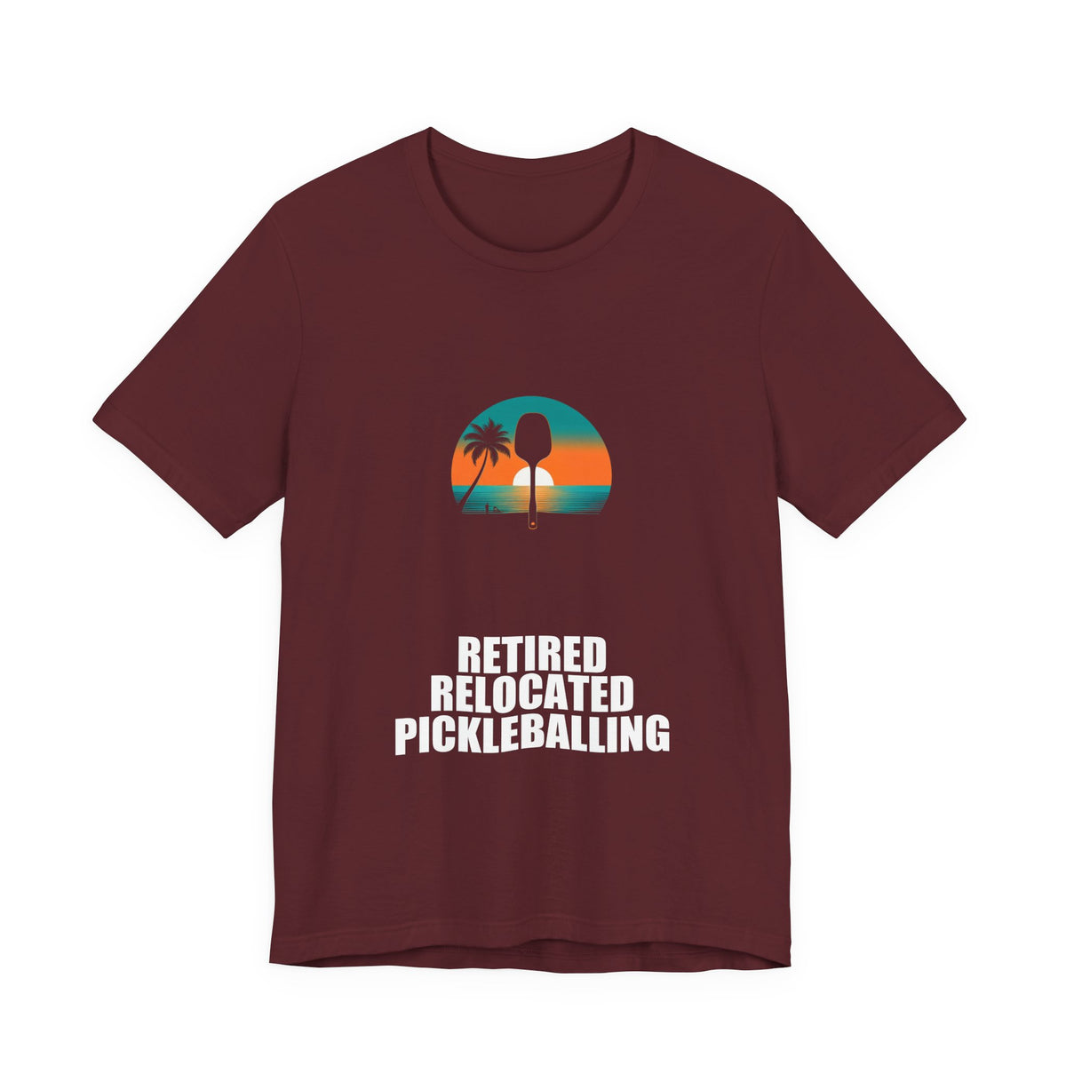 Retired Relocated Pickleballing Shirt - Retirement Gift, Retired 2026, Tee, T-Shirt