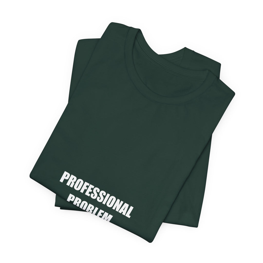 Professional Problem Ender Shirt - view 9
