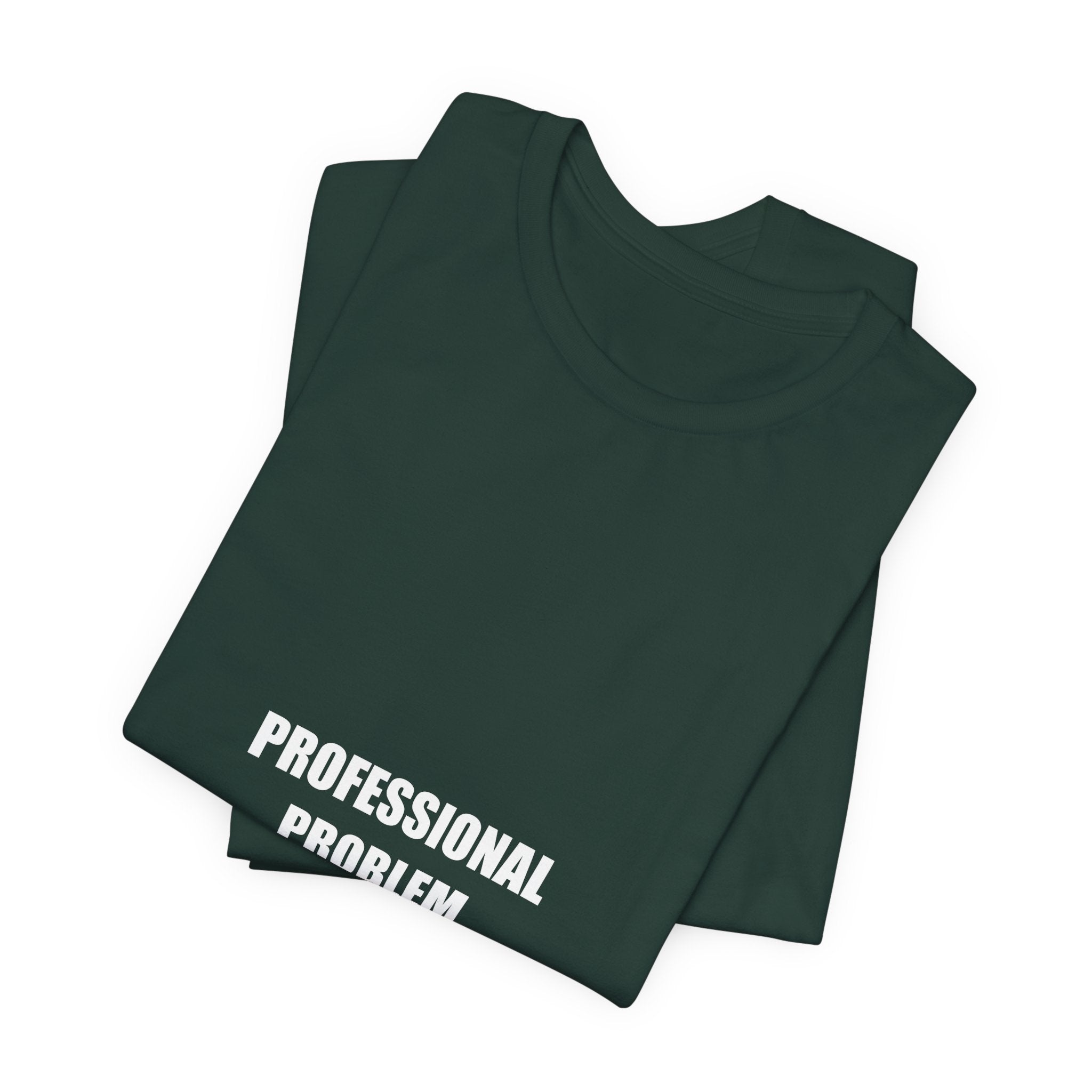 Professional Problem Ender Shirt - view 9