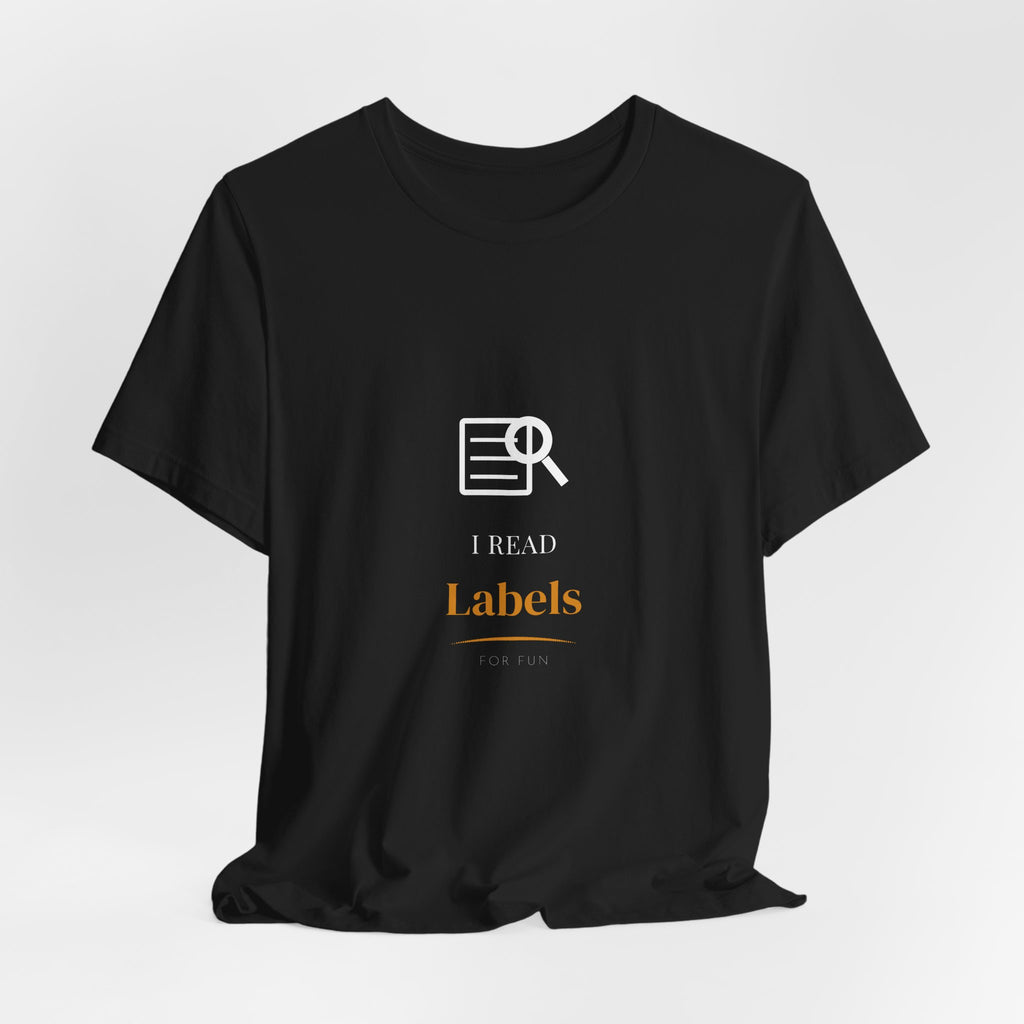 I Read Labels For Fun Celiac Shirt - Farmhouse Serif Edition, Premium Bella Canvas
