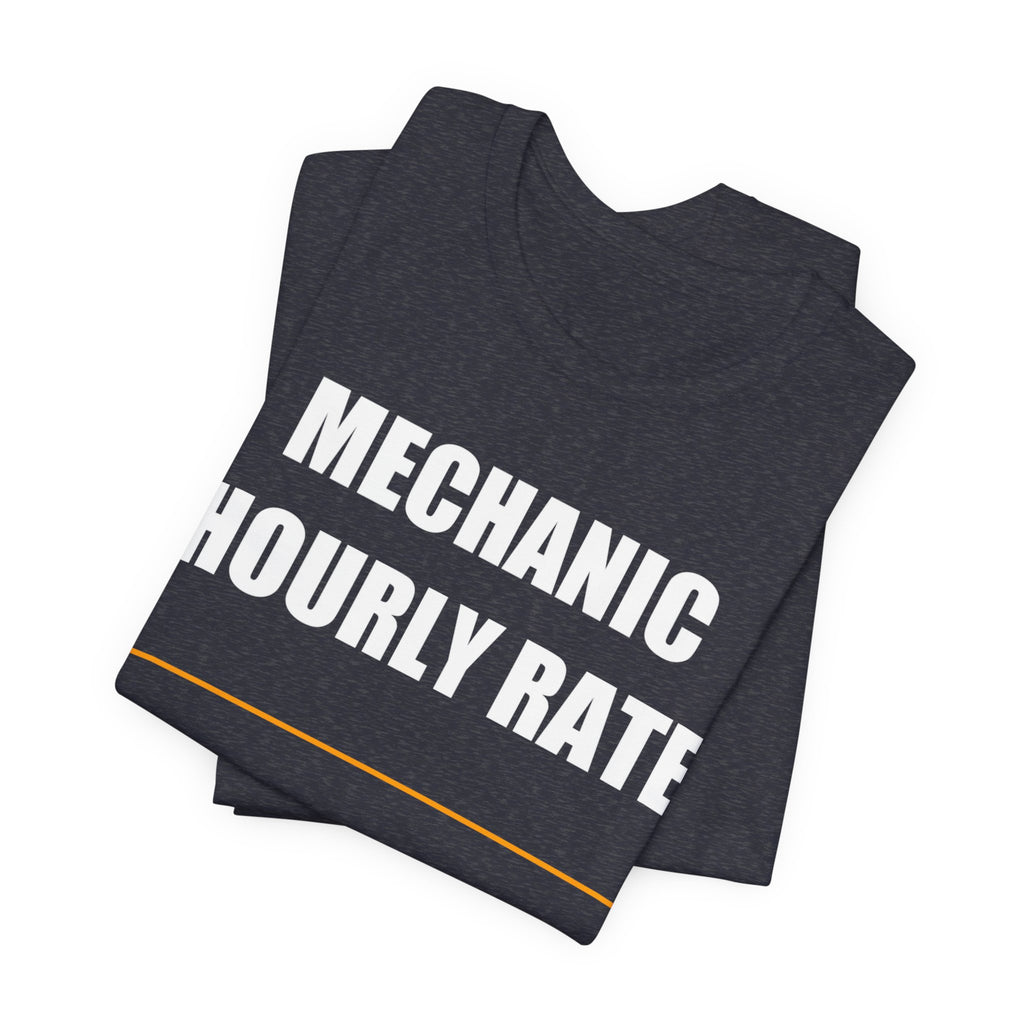Mechanic Hourly Rate Shirt - view 33