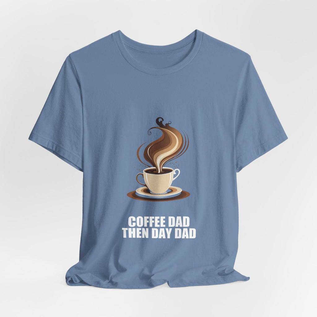 Coffee Dad Shirt - Dad Gift, Fathers Day, Tee, T-Shirt