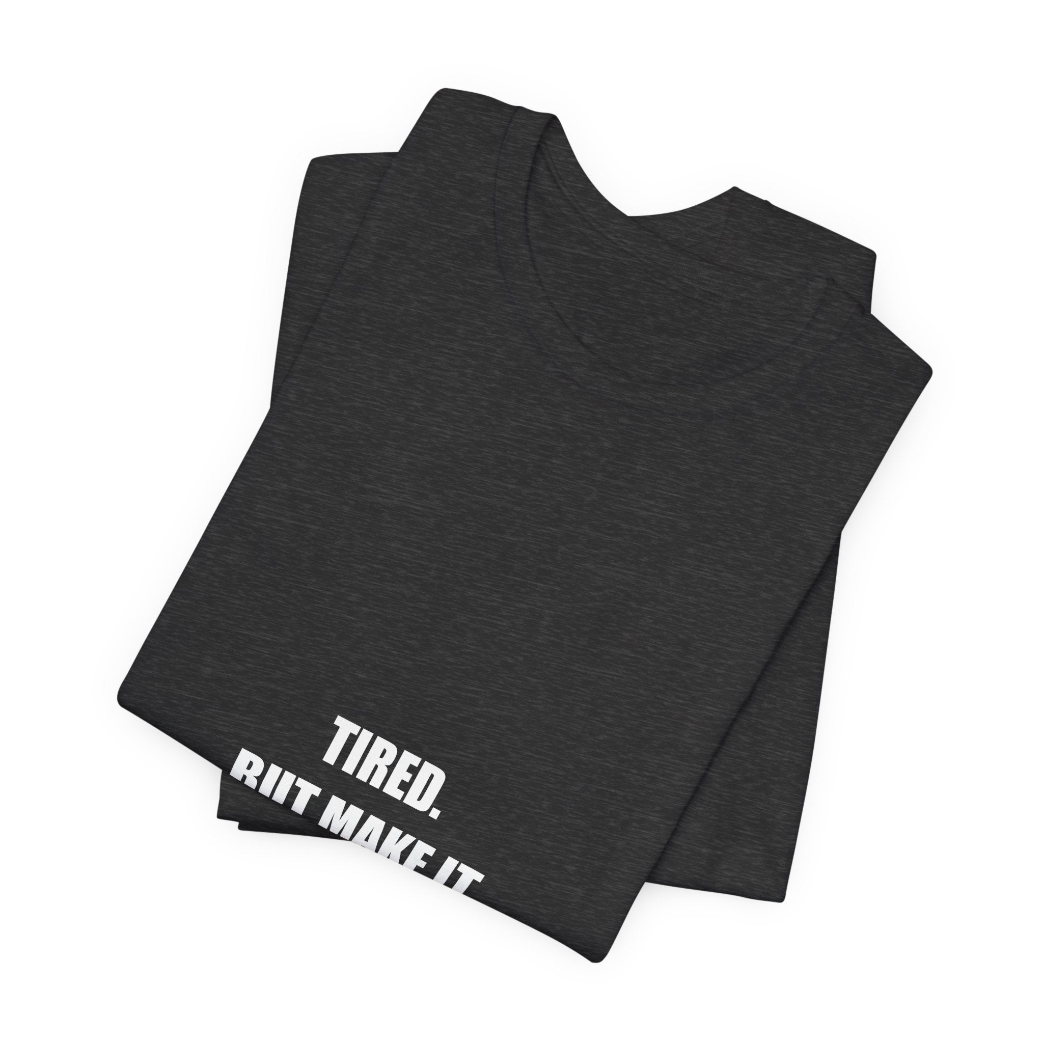 Tired But Make It Teacher Shirt - Funny Tired Teacher Gift, Teacher Humor Tee, Back to School, Premium Bella Canvas