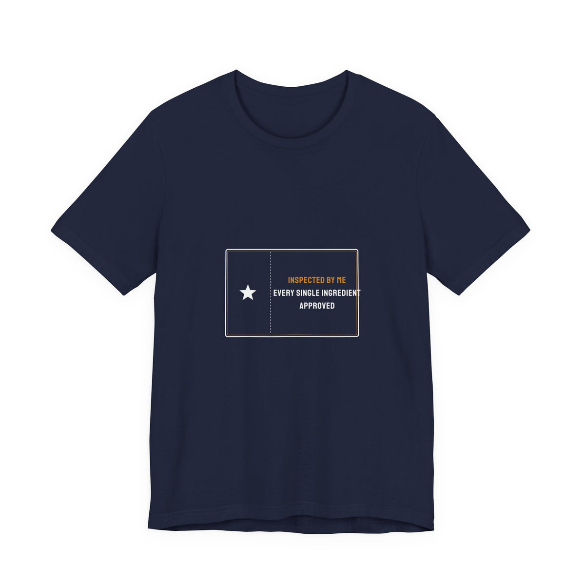 Inspected By Me Every Single Ingredient Approved Shirt - Funny Celiac QC Stamp Tee, Premium Bella Canvas