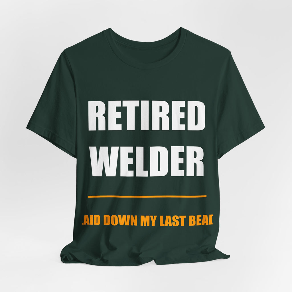 Retired Welder Shirt - view 10
