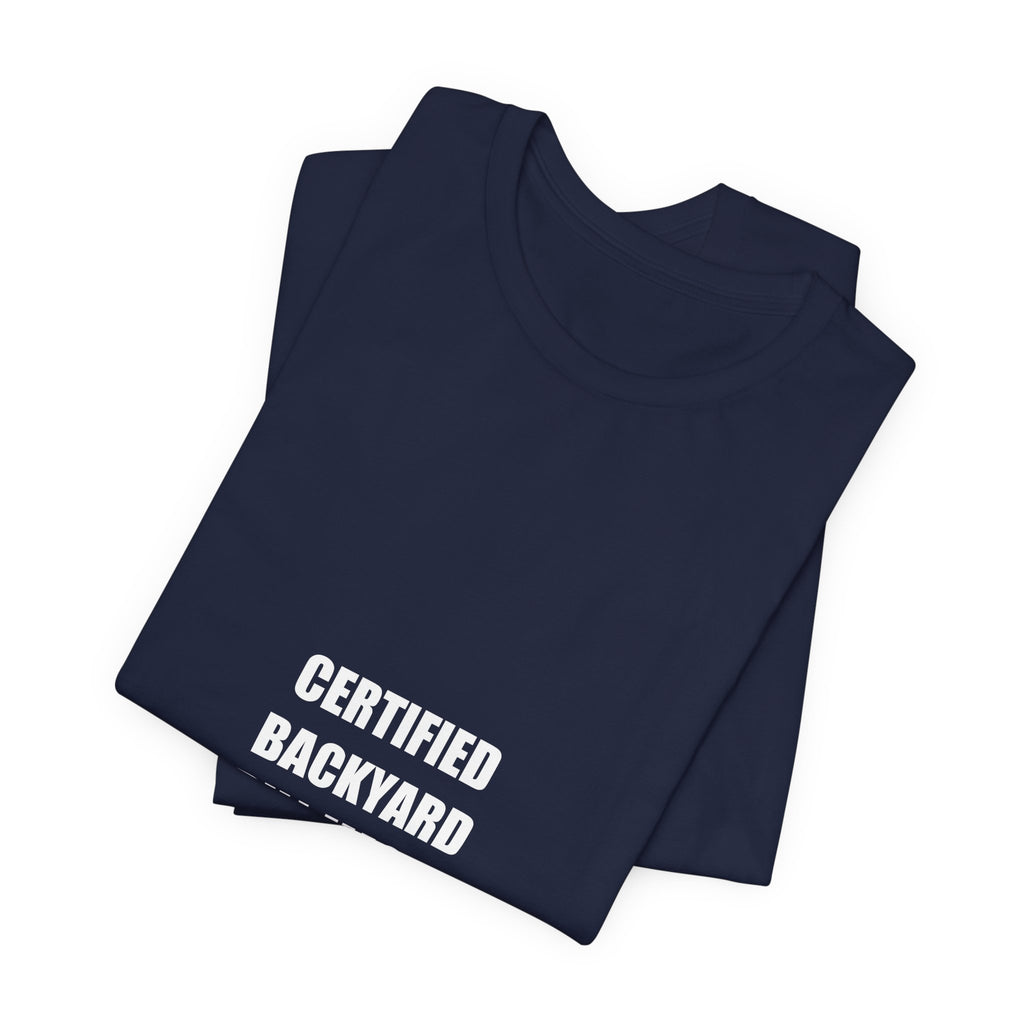 Certified Backyard Grill Master Est 2026 Shirt - Funny BBQ Dad Tee, Father's Day Gift, Premium Bella Canvas