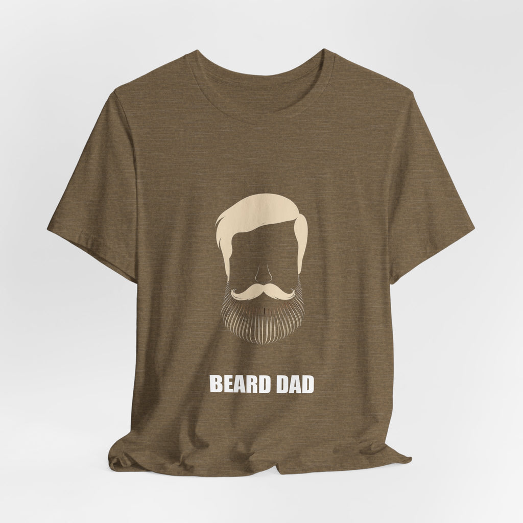 Beard Dad Shirt - Dad Gift, Fathers Day, Tee, T-Shirt