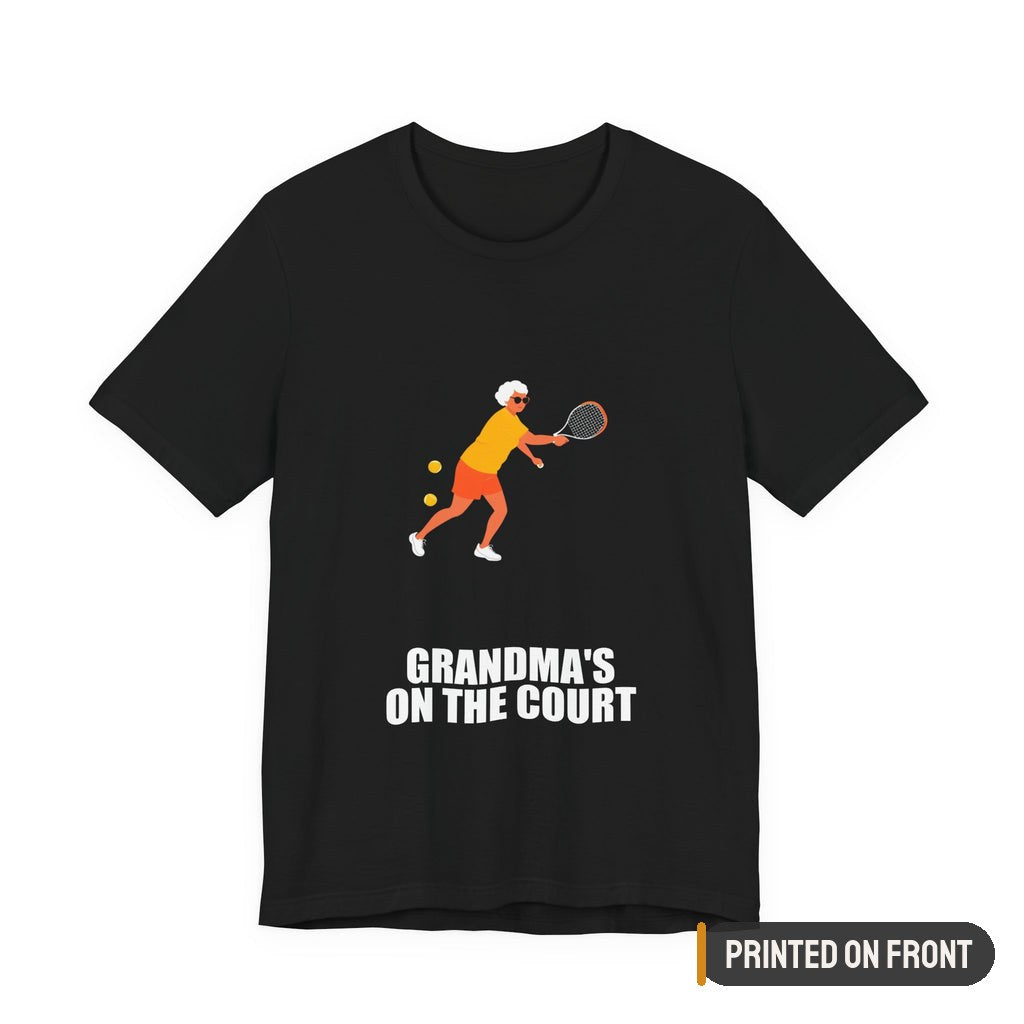 Grandmas On The Court Shirt — printed on front (placement label)