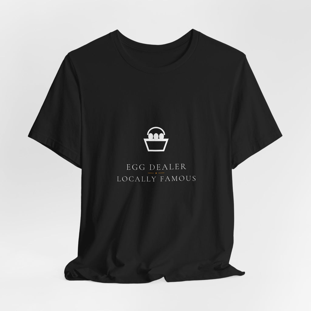 Egg Dealer Shirt - Funny Farm Stand Chicken Tee, Premium Bella Canvas