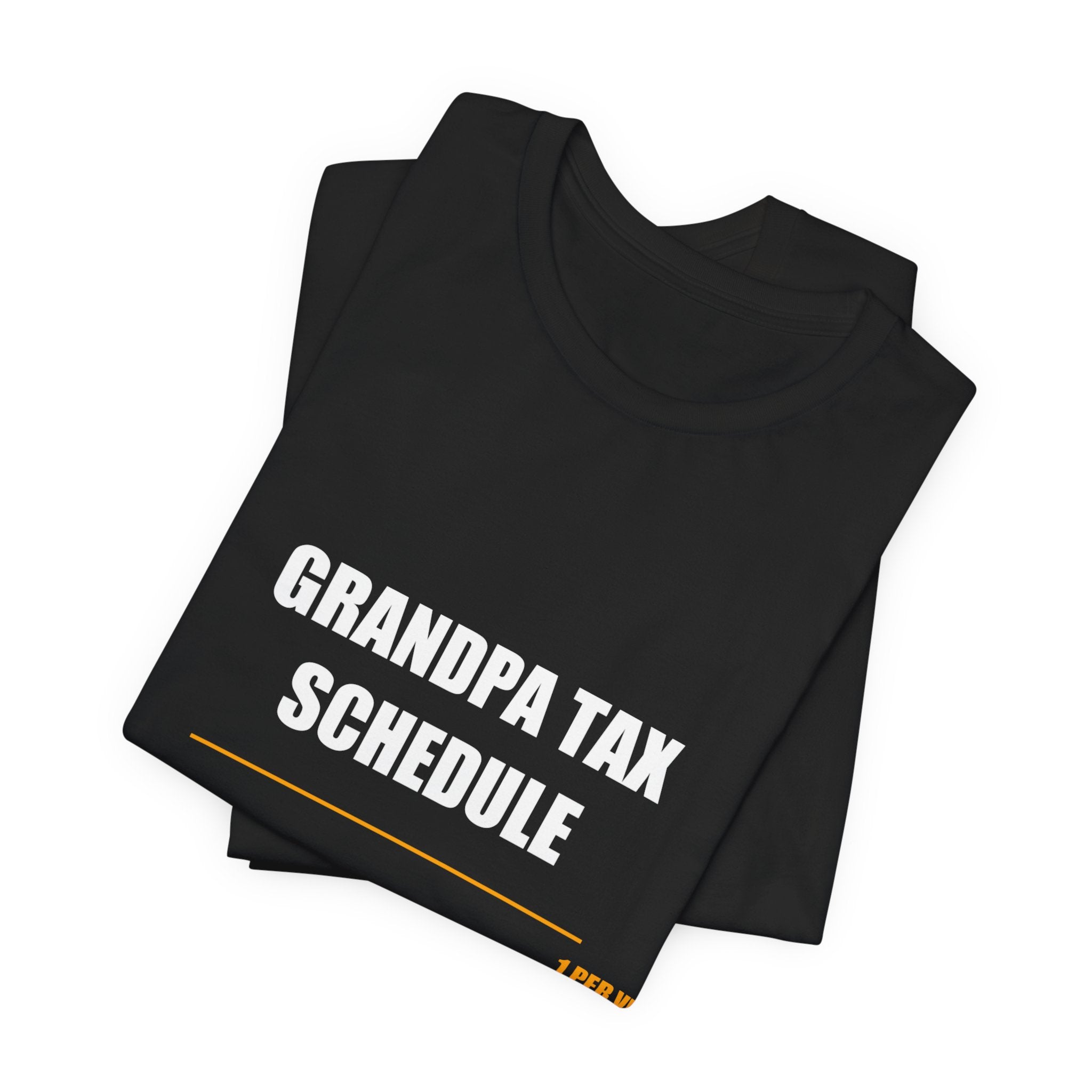Grandpa Tax Schedule Shirt, Hugs Candy Cookies, Father's Day Gift - view 6