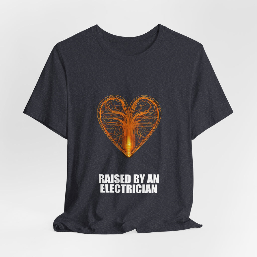 Raised By An Electrician T-Shirt - Electrician Gift, Funny Trade Shirt