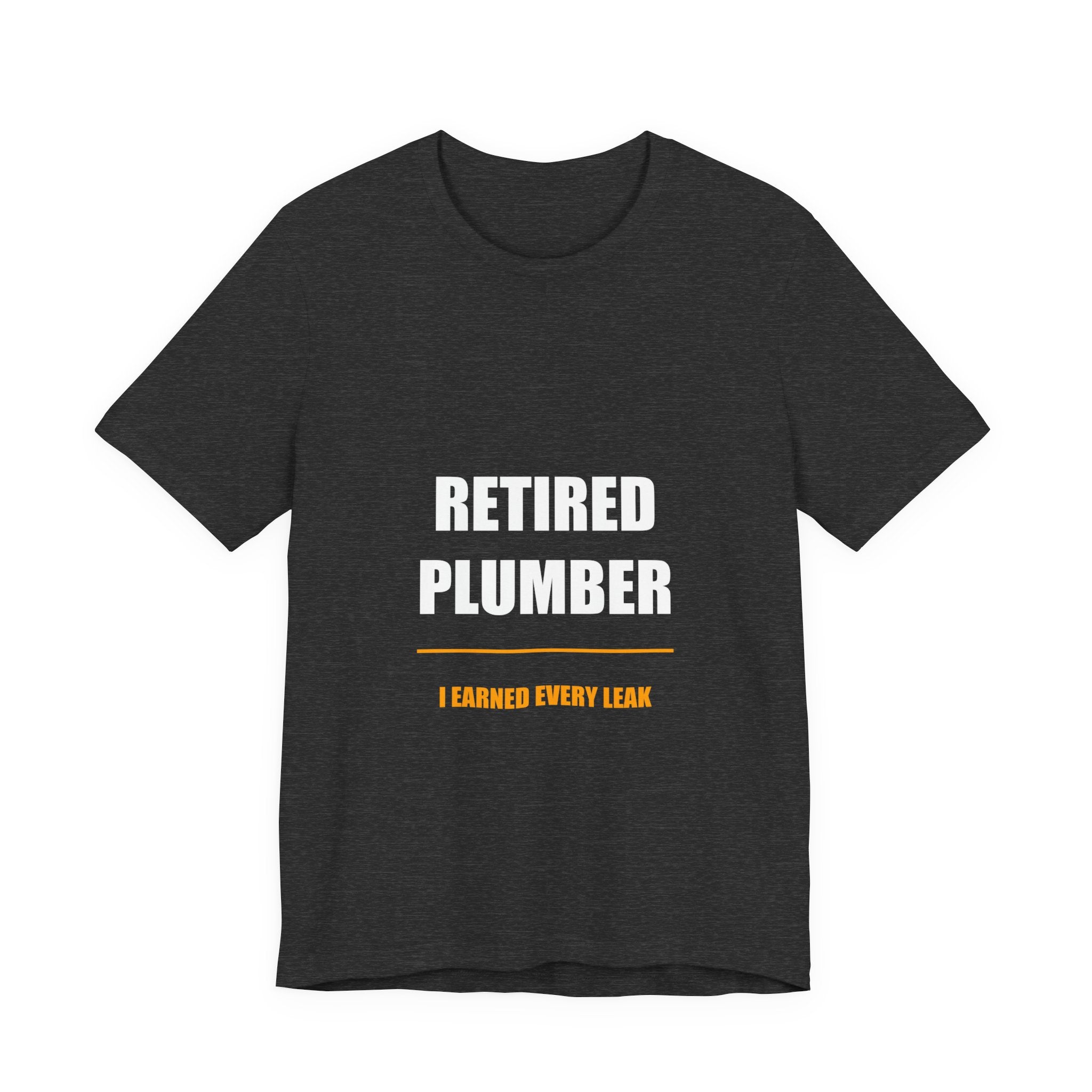 Retired Plumber Shirt - view 3