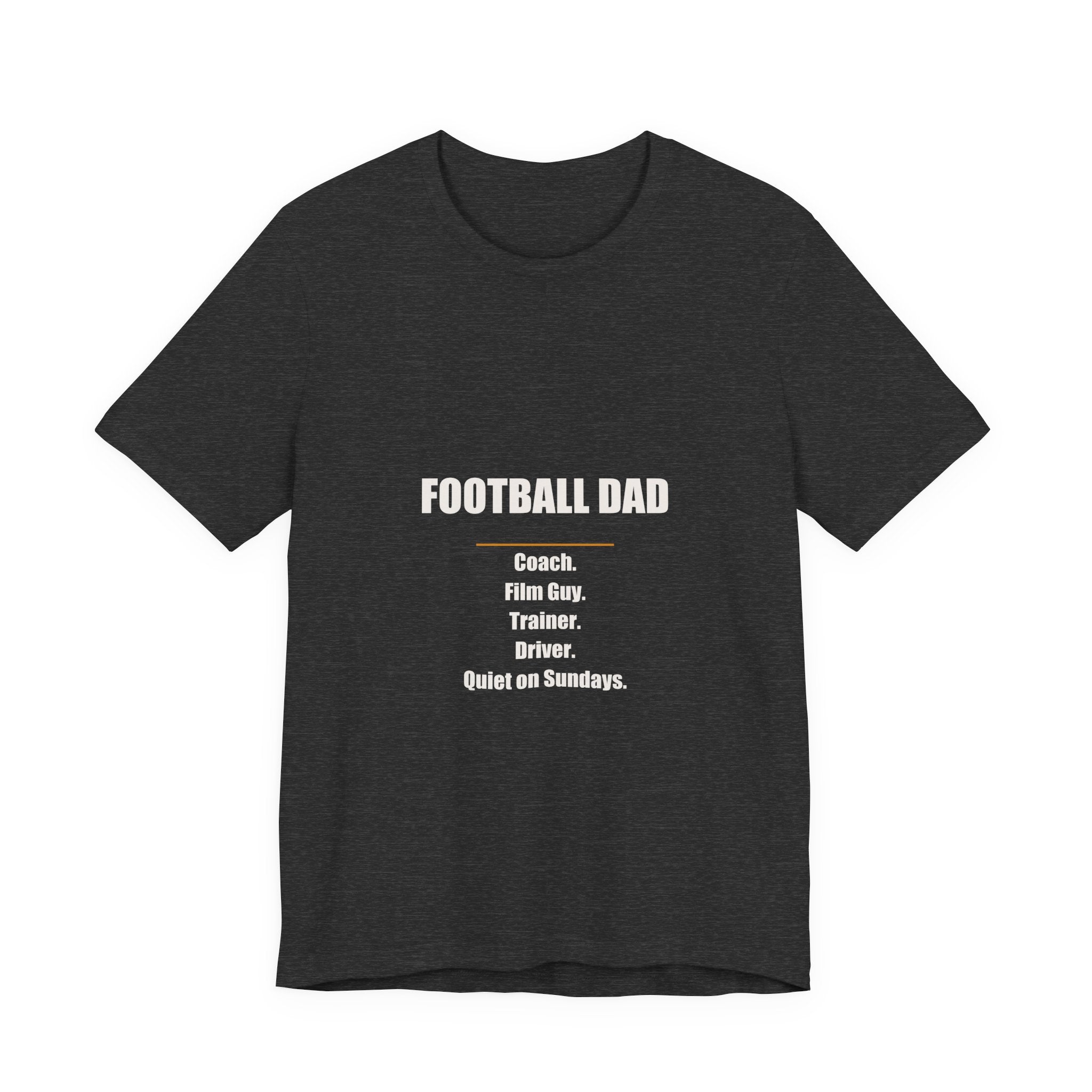 Football Dad Shirt - Coach Film Guy Trainer Driver Quiet On Sundays, Funny Football Dad Gift, Premium Bella Canvas Tee