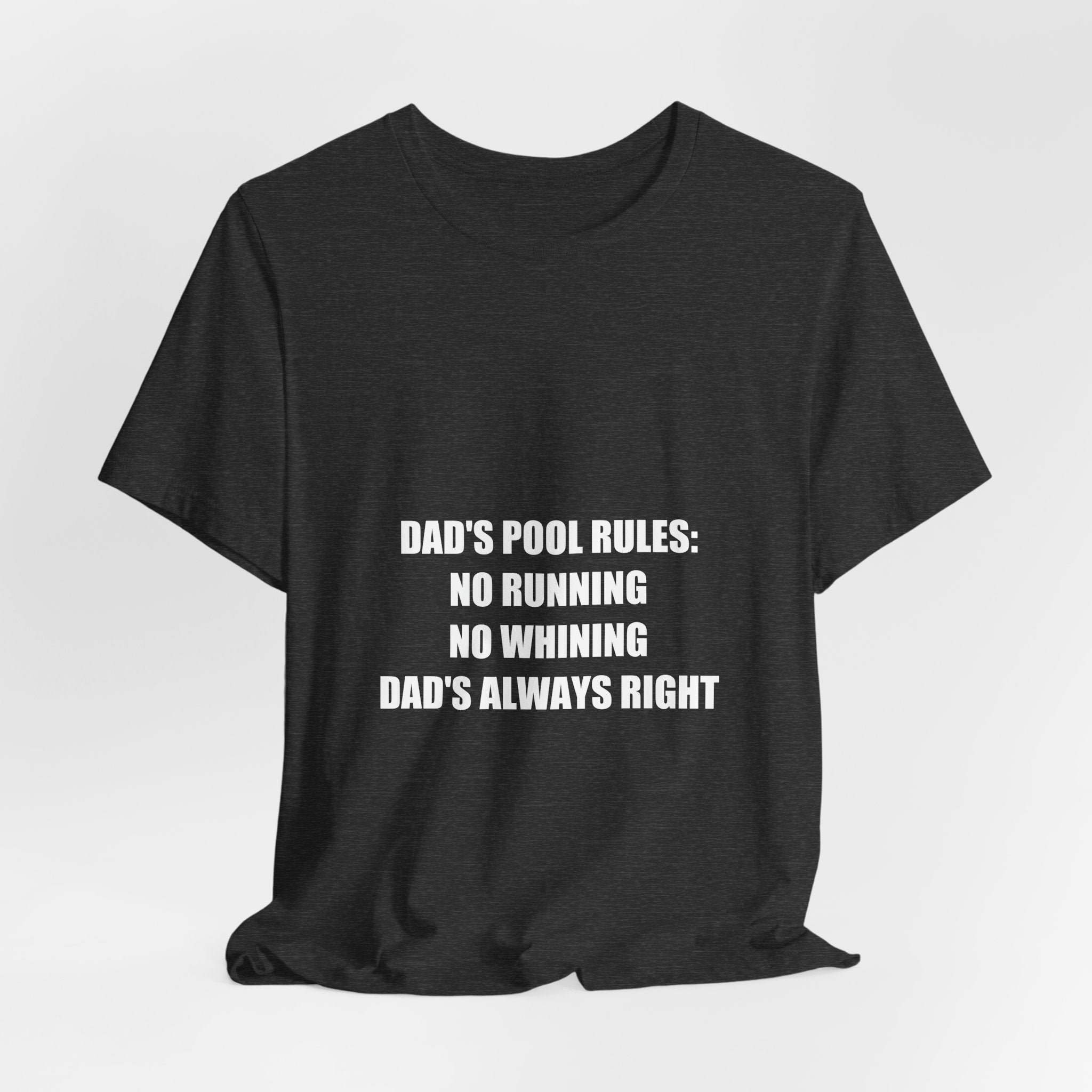 Dad's Pool Rules Shirt - Funny Pool Dad Tee, Summer Father's Day Gift, Premium Bella Canvas