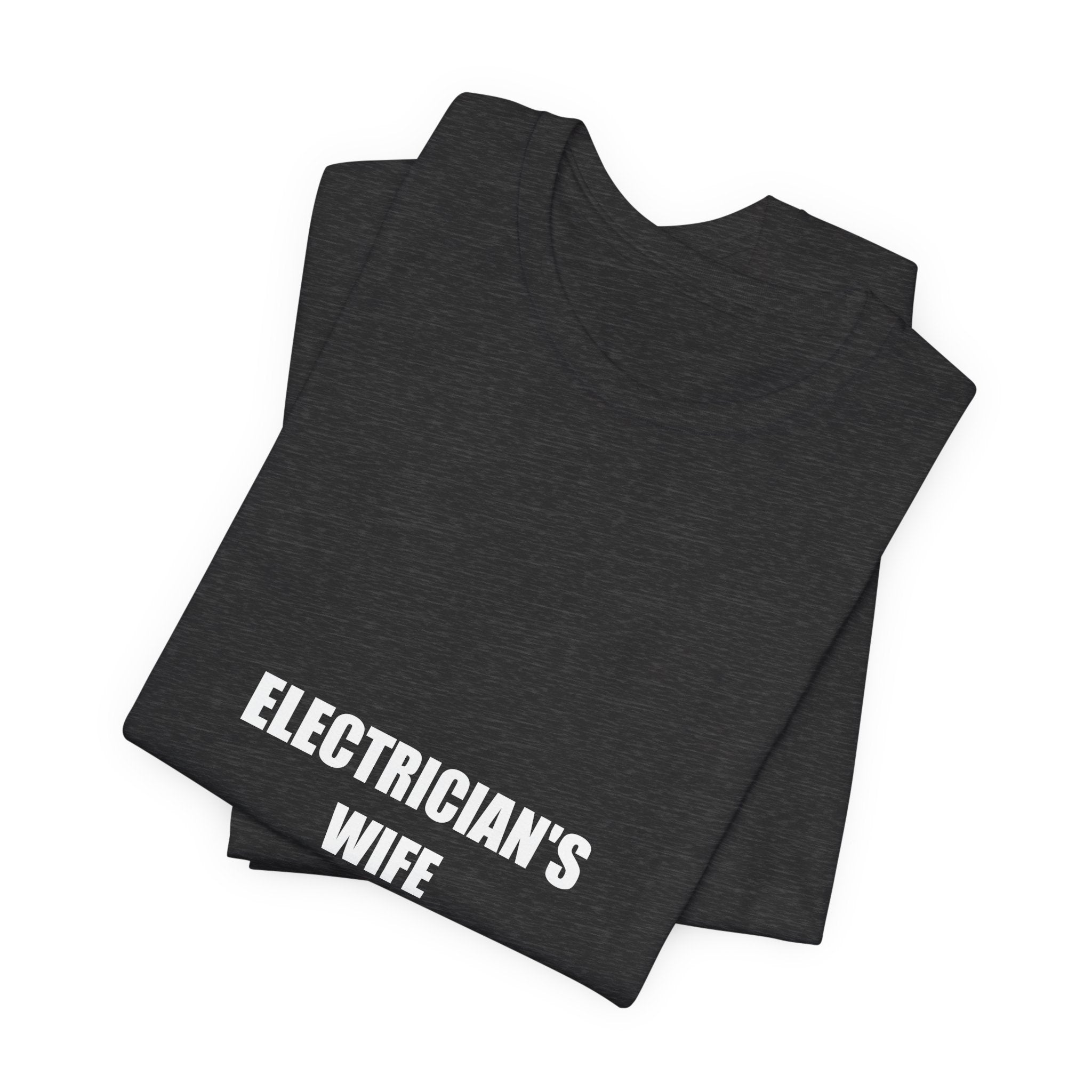 Electrician's Wife Shirt - view 12