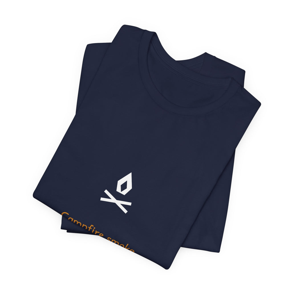 Campfire Smoke Follows Beauty Shirt - Funny Camping Tee, Premium Bella Canvas