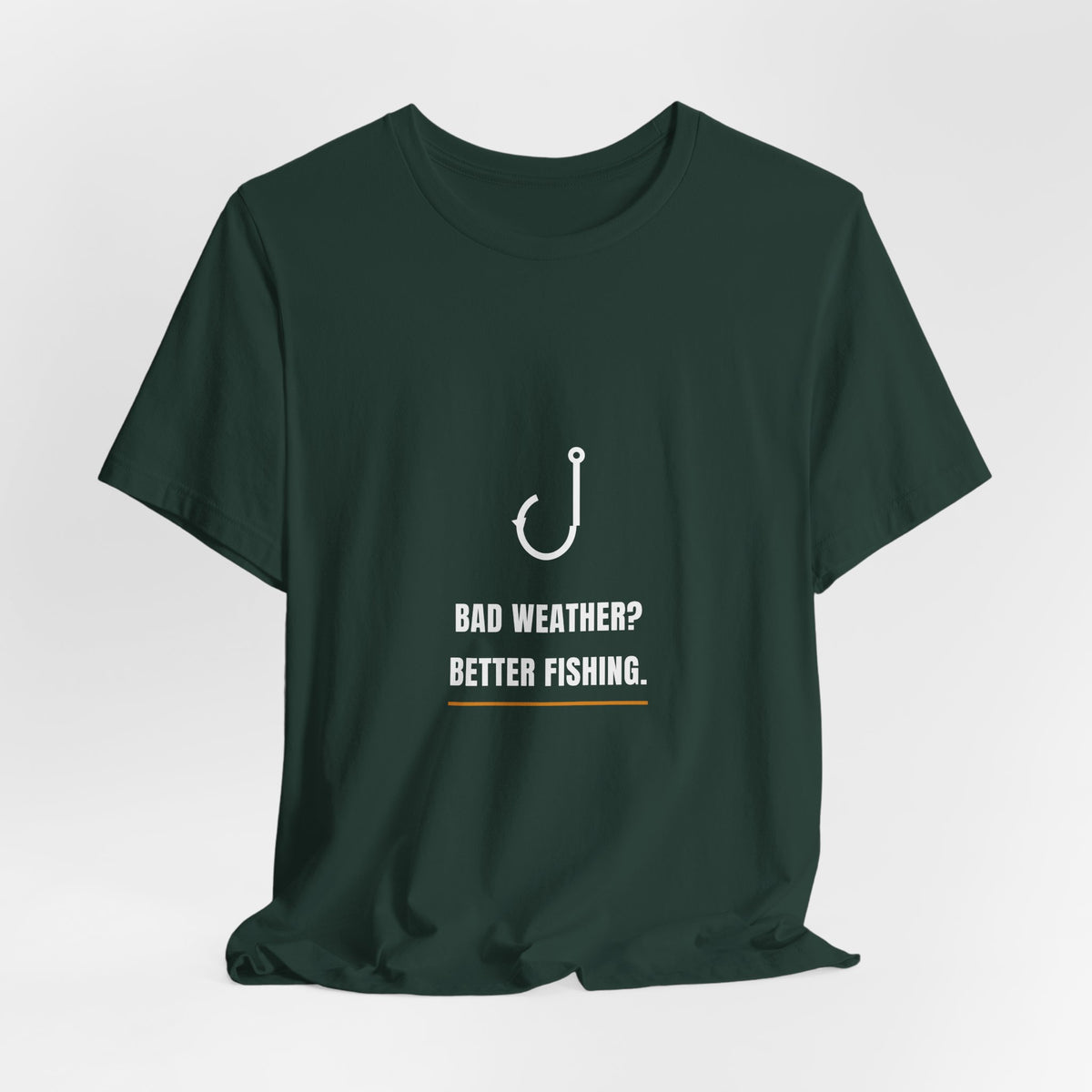 Bad Weather Better Fishing Shirt - Funny Angler Weather Tee, Premium Bella Canvas