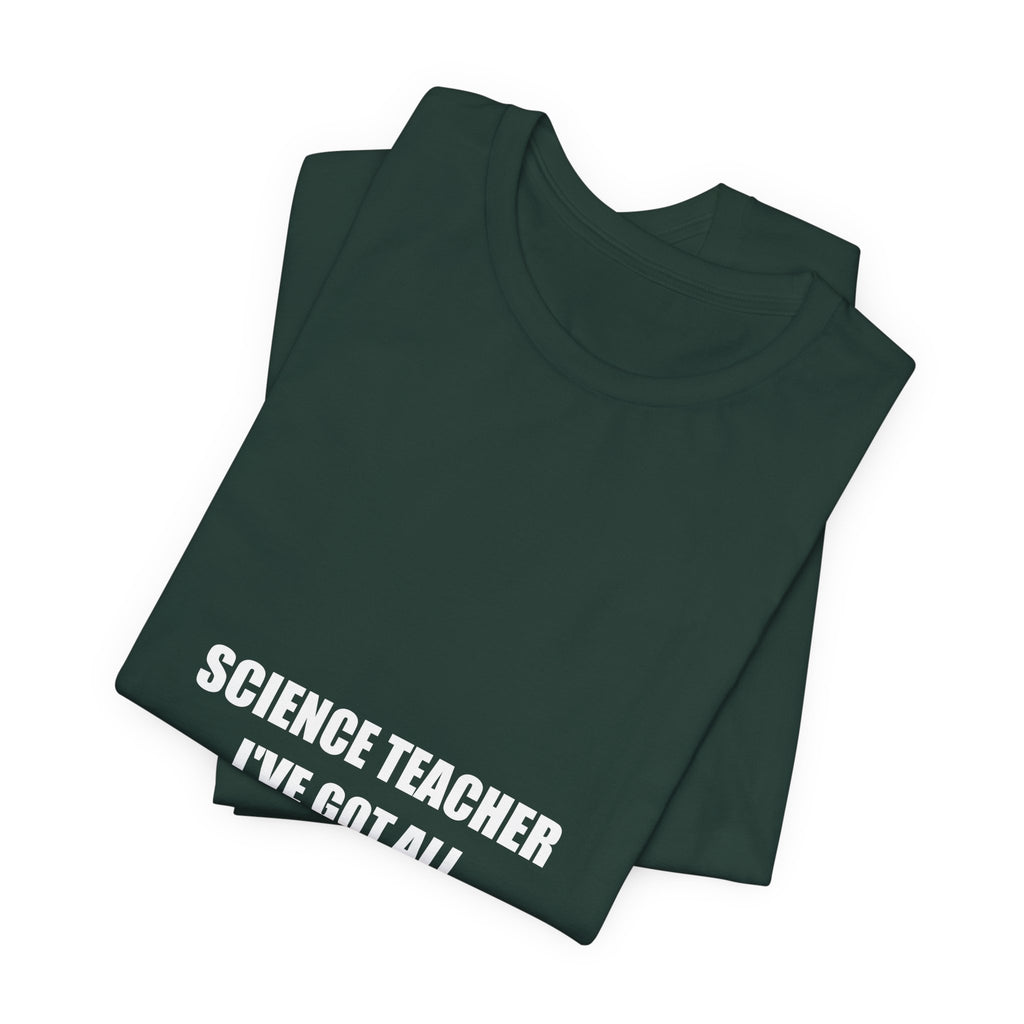 Science Teacher I've Got the Solutions Shirt - Funny Science Teacher Gift, Chemistry Teacher Tee, Premium Bella Canvas