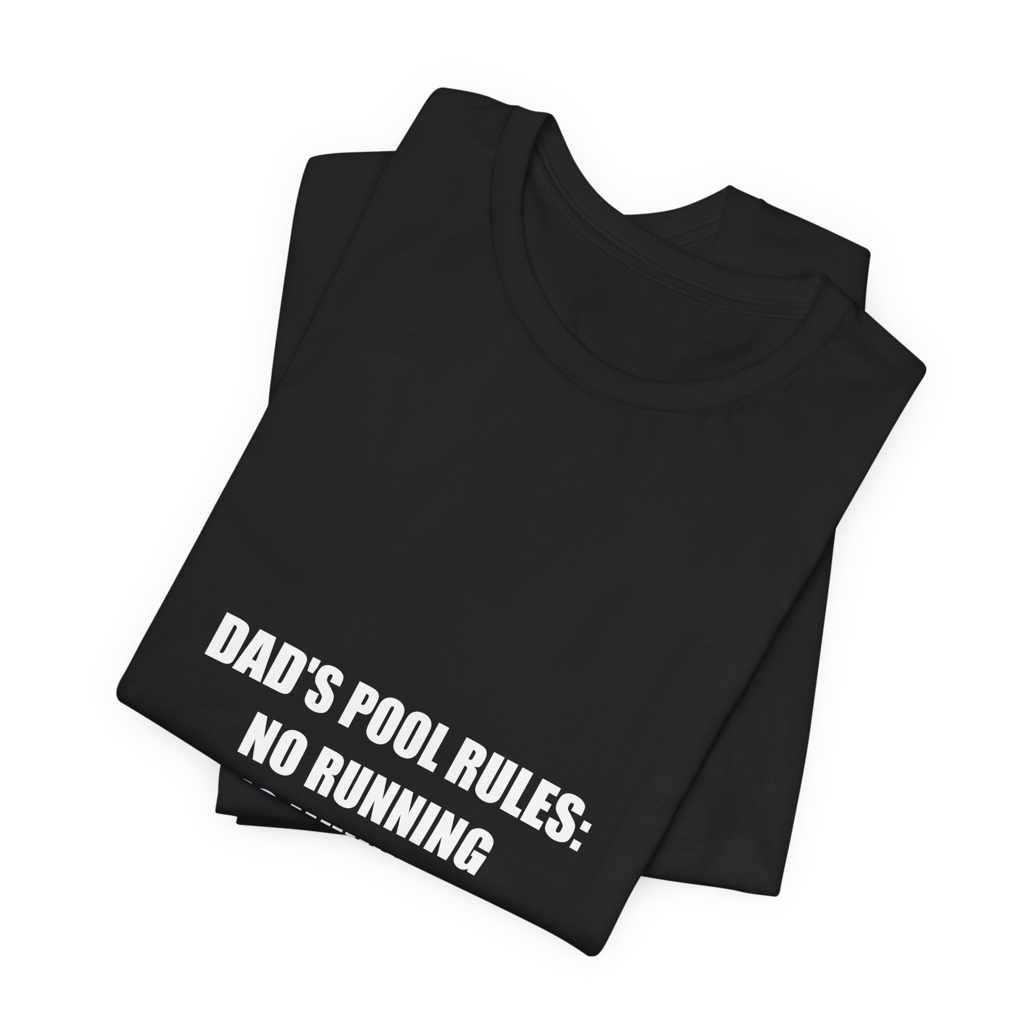 Dad's Pool Rules Shirt - Funny Pool Dad Tee, Summer Father's Day Gift, Premium Bella Canvas