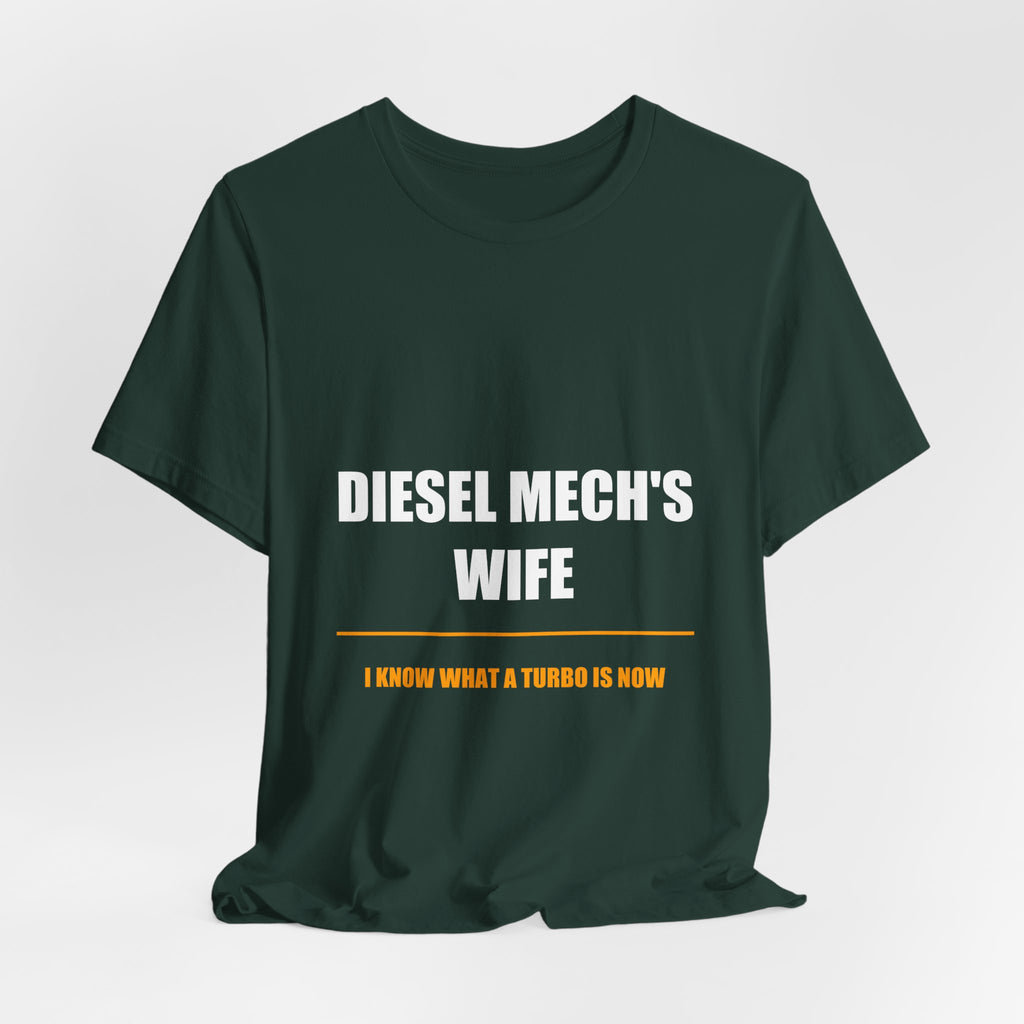 Diesel Mechanic's Wife Shirt - view 10